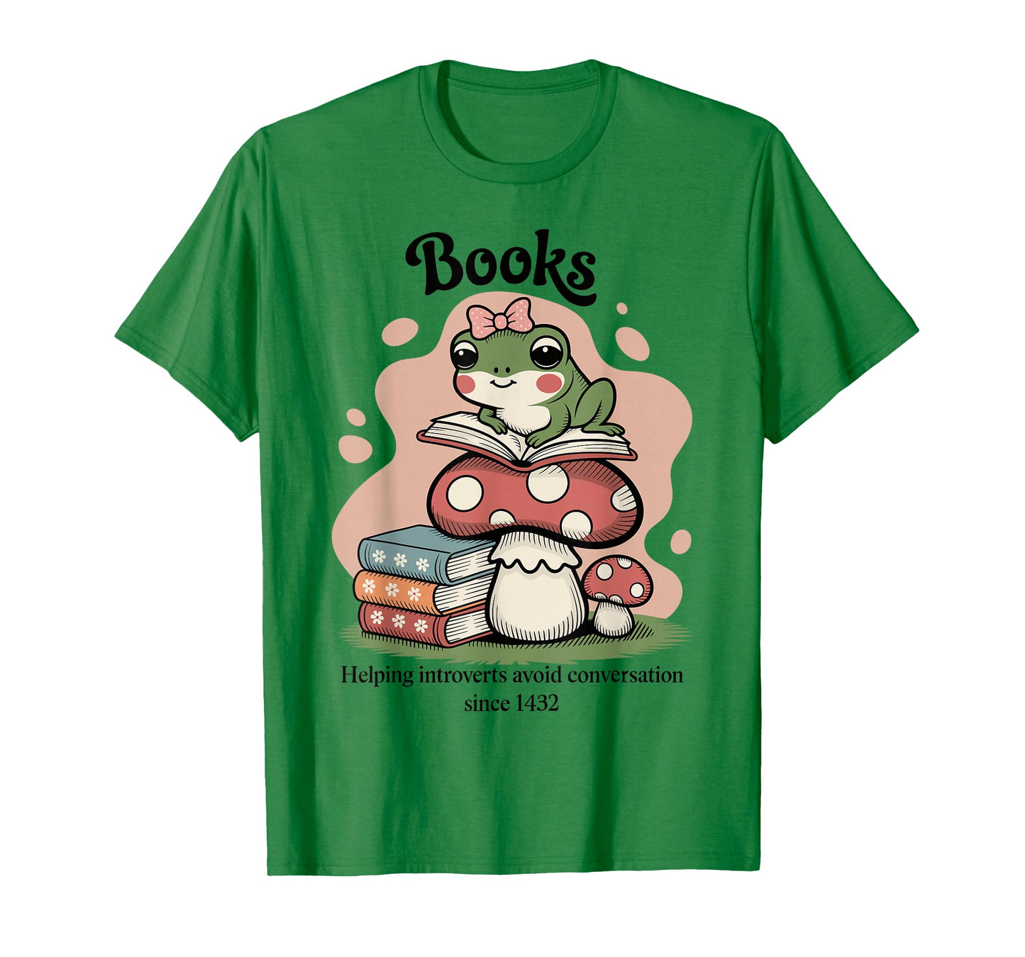 Books Helping Introverts - Cute Frog Book Lover Literary T-Shirt