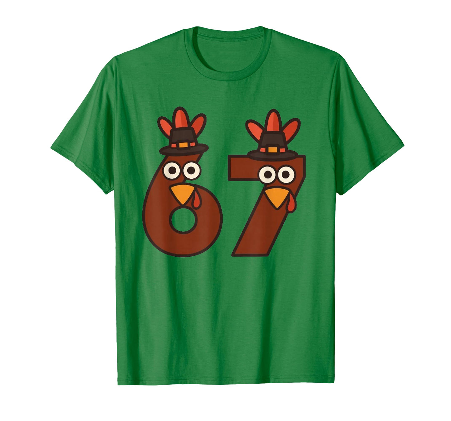 Funny Six Seven 6 7 Meme Thanksgiving Turkey Number 67 T-Shirt