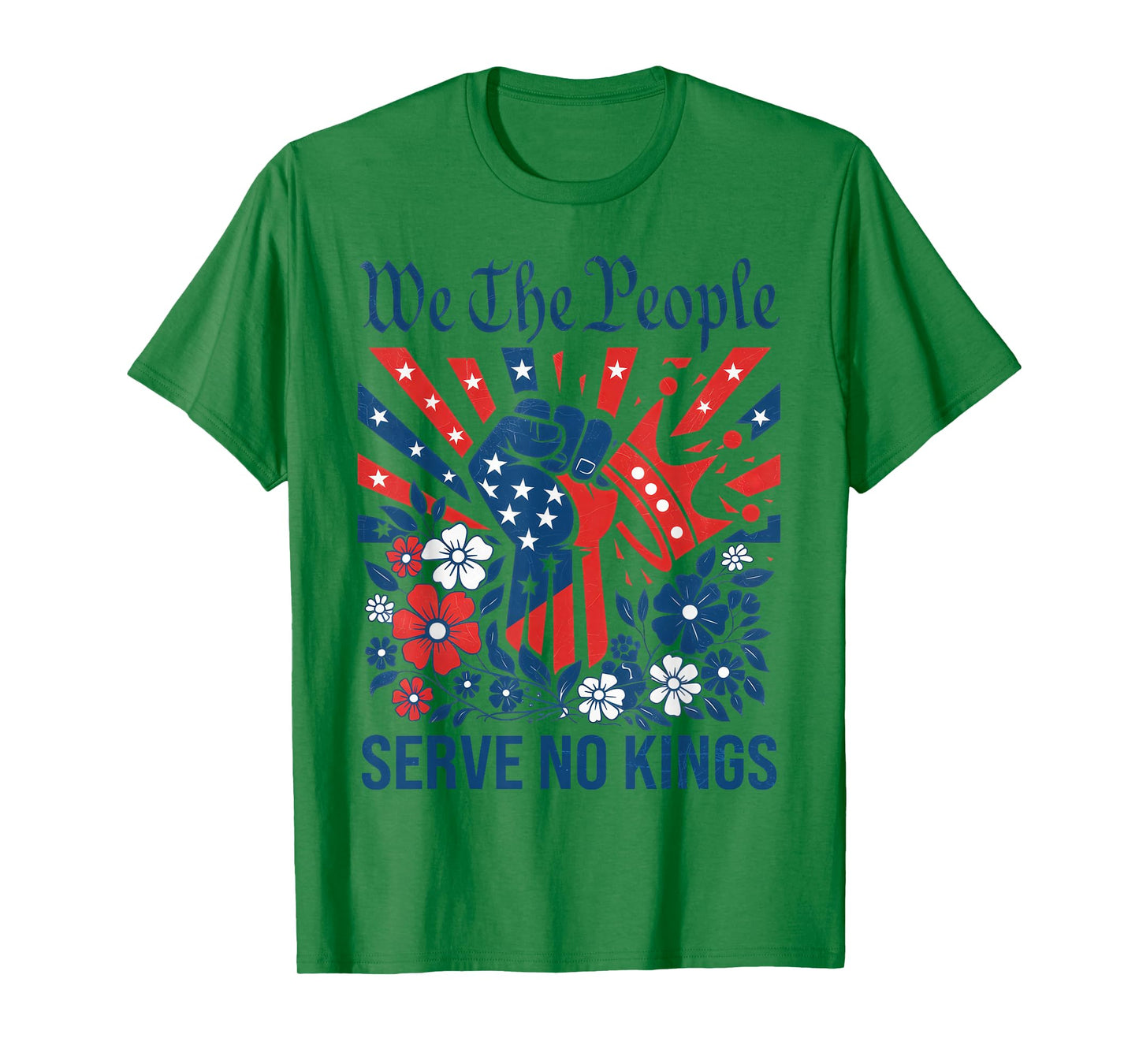 We The People Serve No Kings Stars Stripes America Patriotic T-Shirt