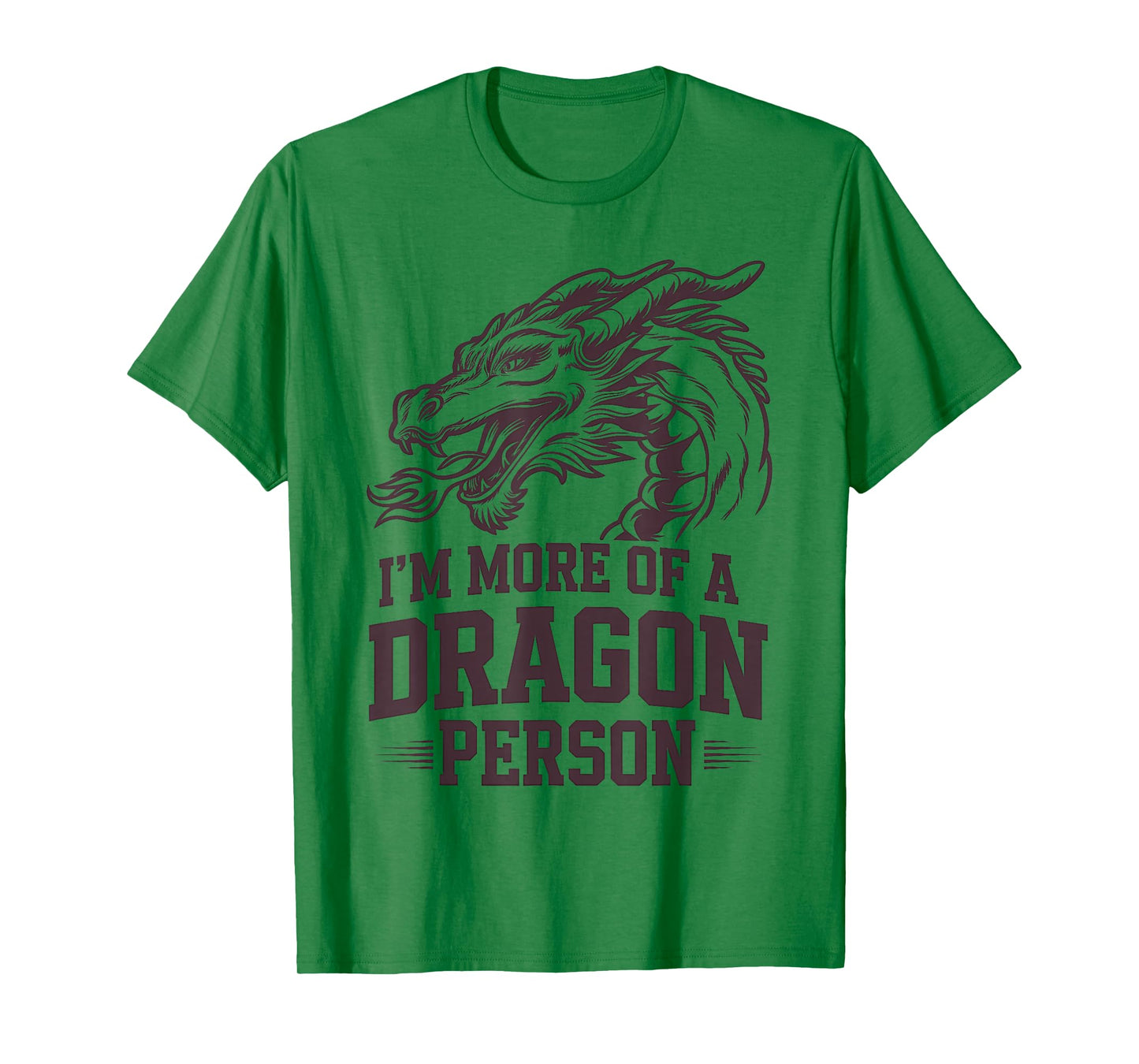 I’m More of a Dragon Person Gothic Fantasy Design T-Shirt