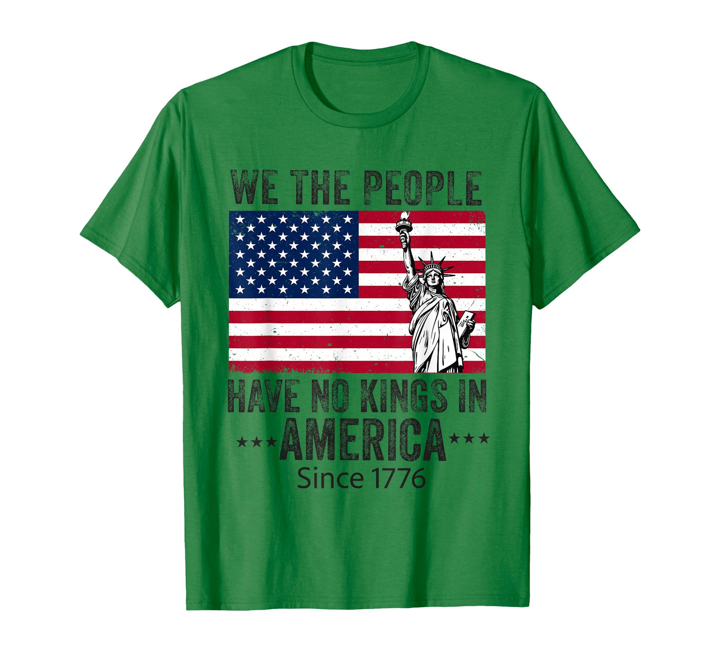 no kings in america since 1776 we the people 4th of july T-Shirt