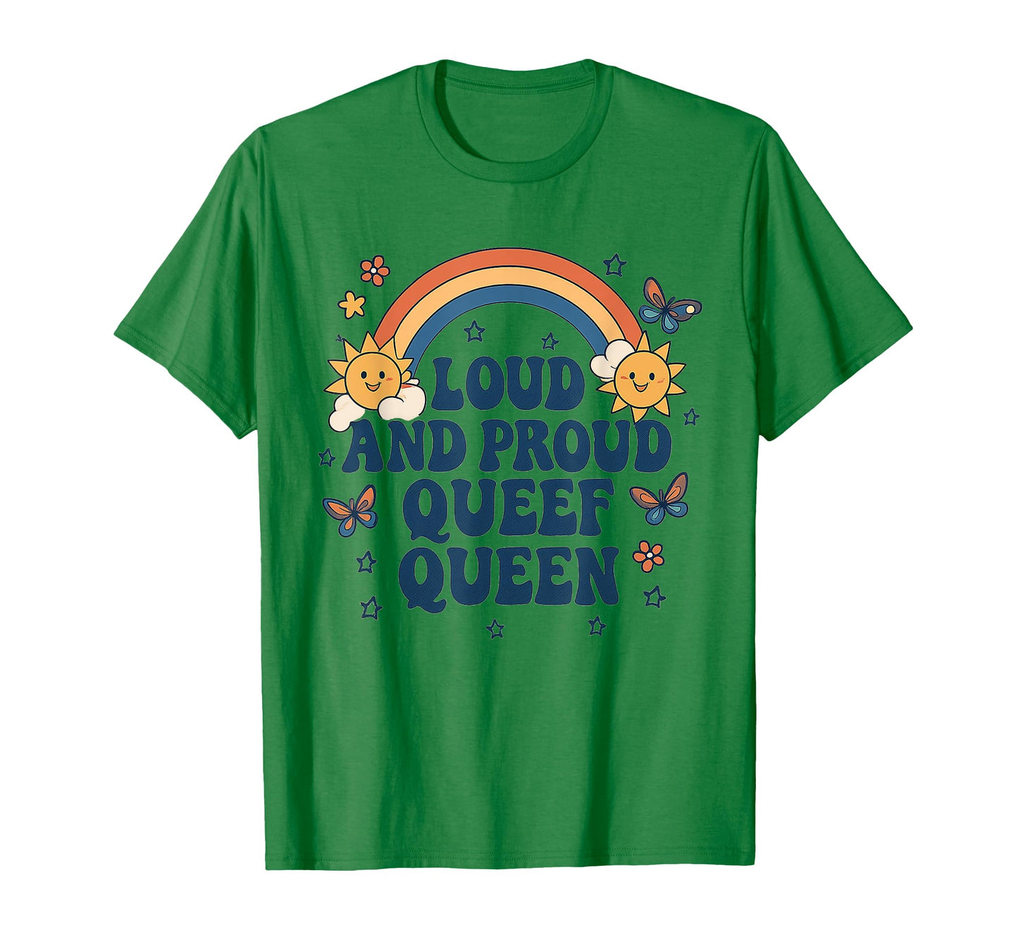 Loud and Proud Queef Queen Funny Adult Humor Meme T-Shirt