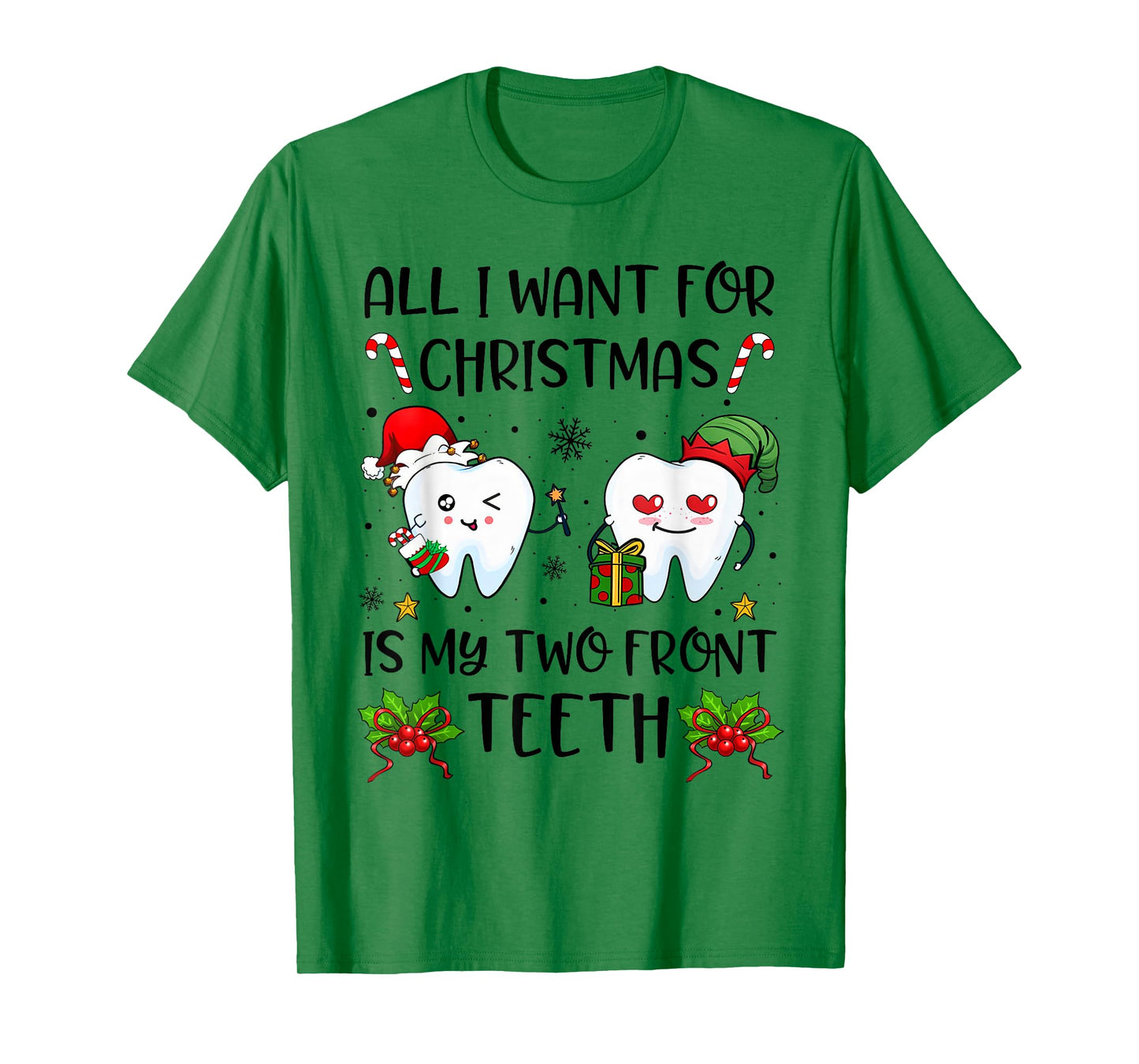 All I want For Christmas is My Two Front Teeth Funny Xmas T-Shirt