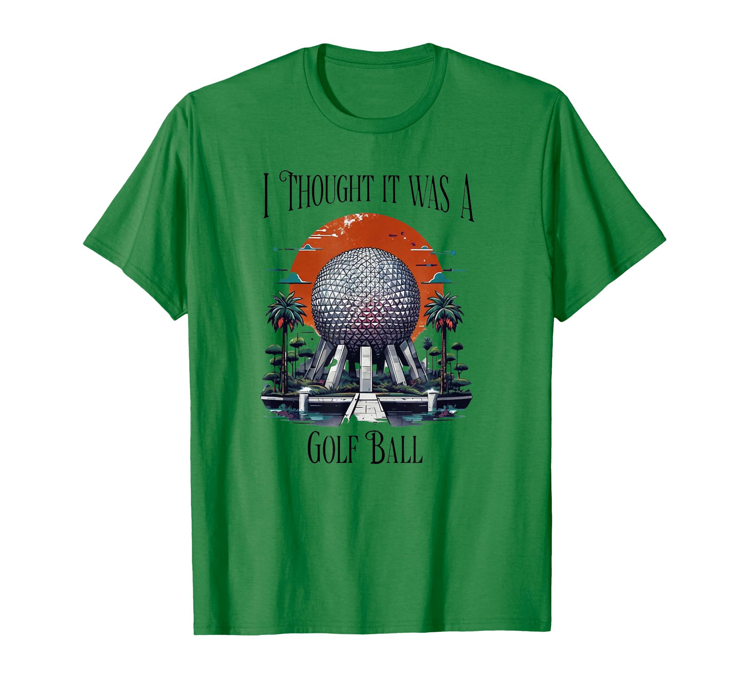 I Thought It Was A Golf Ball Golf Lover Golfing Tee T-Shirt