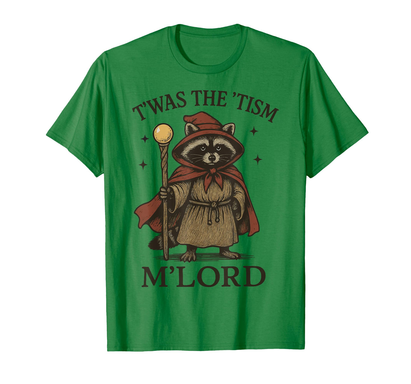 T'was The 'Tism M'lord Raccoon T-Shirt