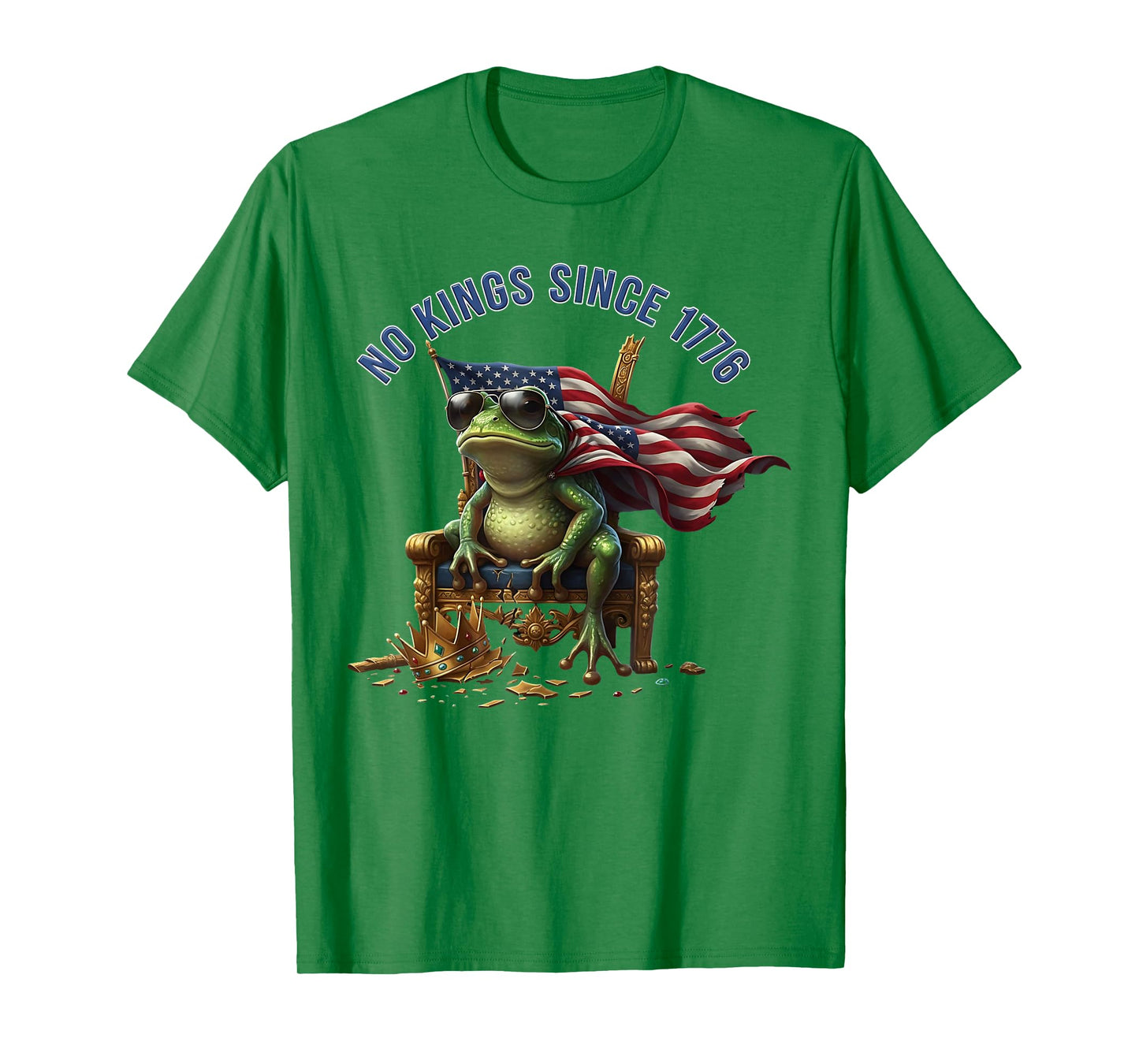 No Kings Since 1776 Frog Kicking Crown Tees for Men Women T-Shirt