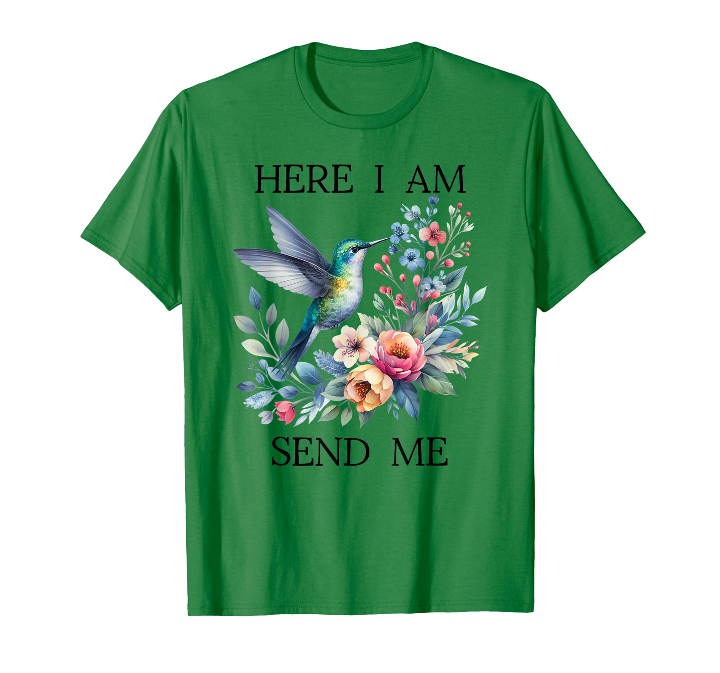 Here I Am Send Me Isaiah 6:8 Bible Christian Hummingbird T-Shirt