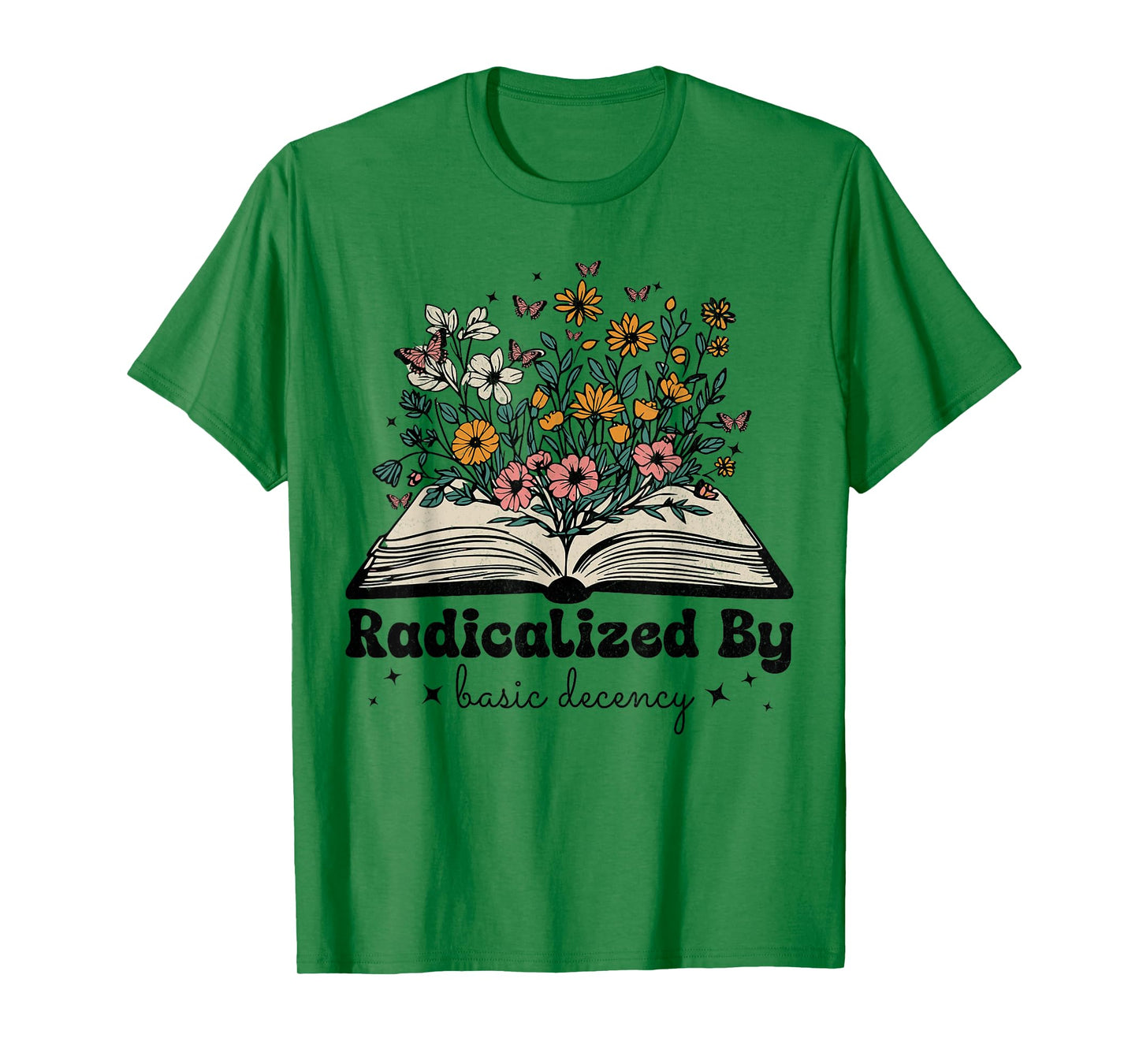 Funny Social Democracy Radicalized By Basic Decency T-Shirt