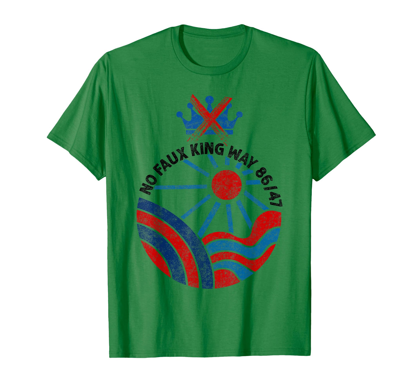 No Faux King Way 86 47 No Kings Day Protest June 14 T-Shirt