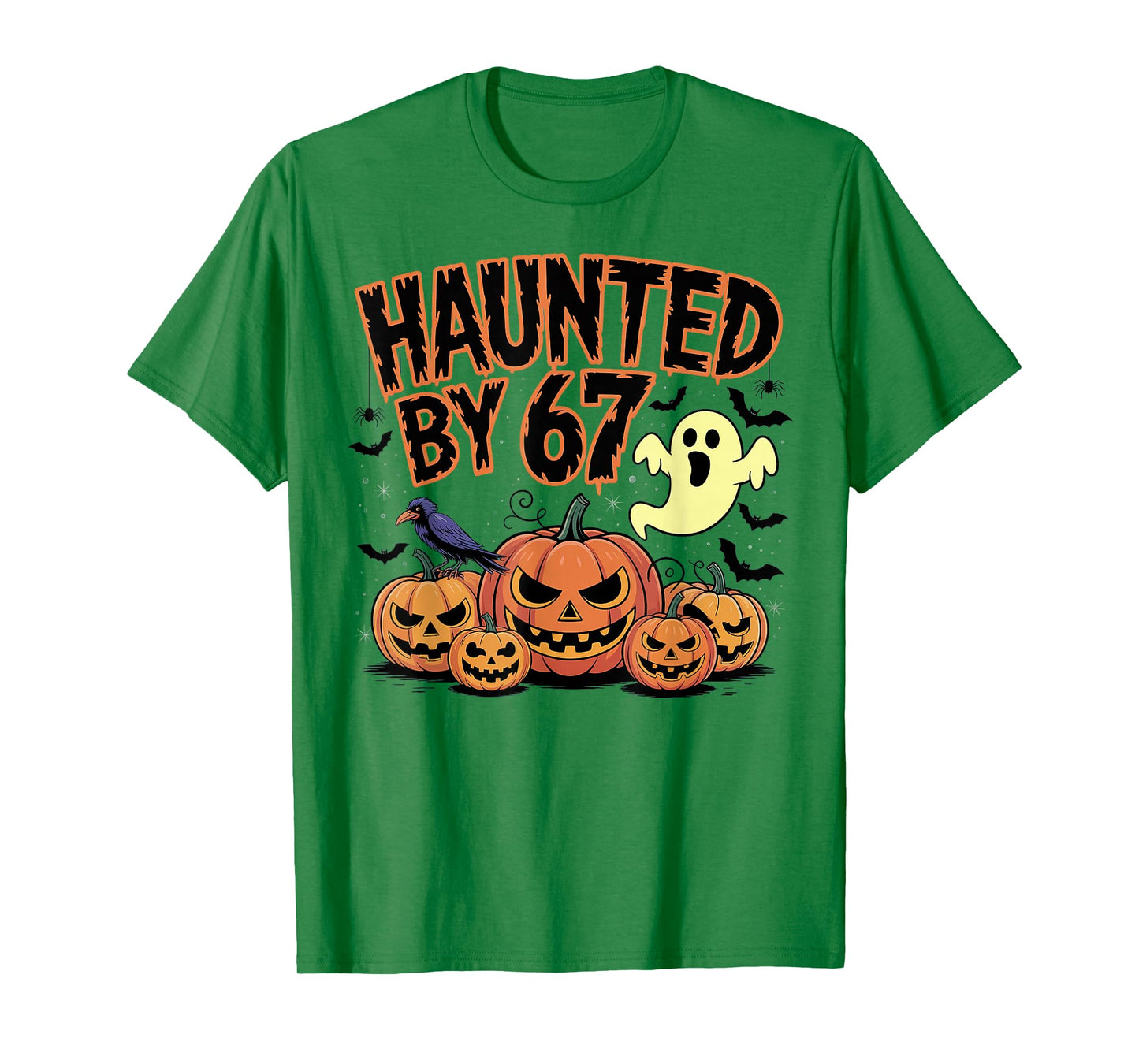 Haunted by 67 Ghost and Pumpkin Halloween T-Shirt