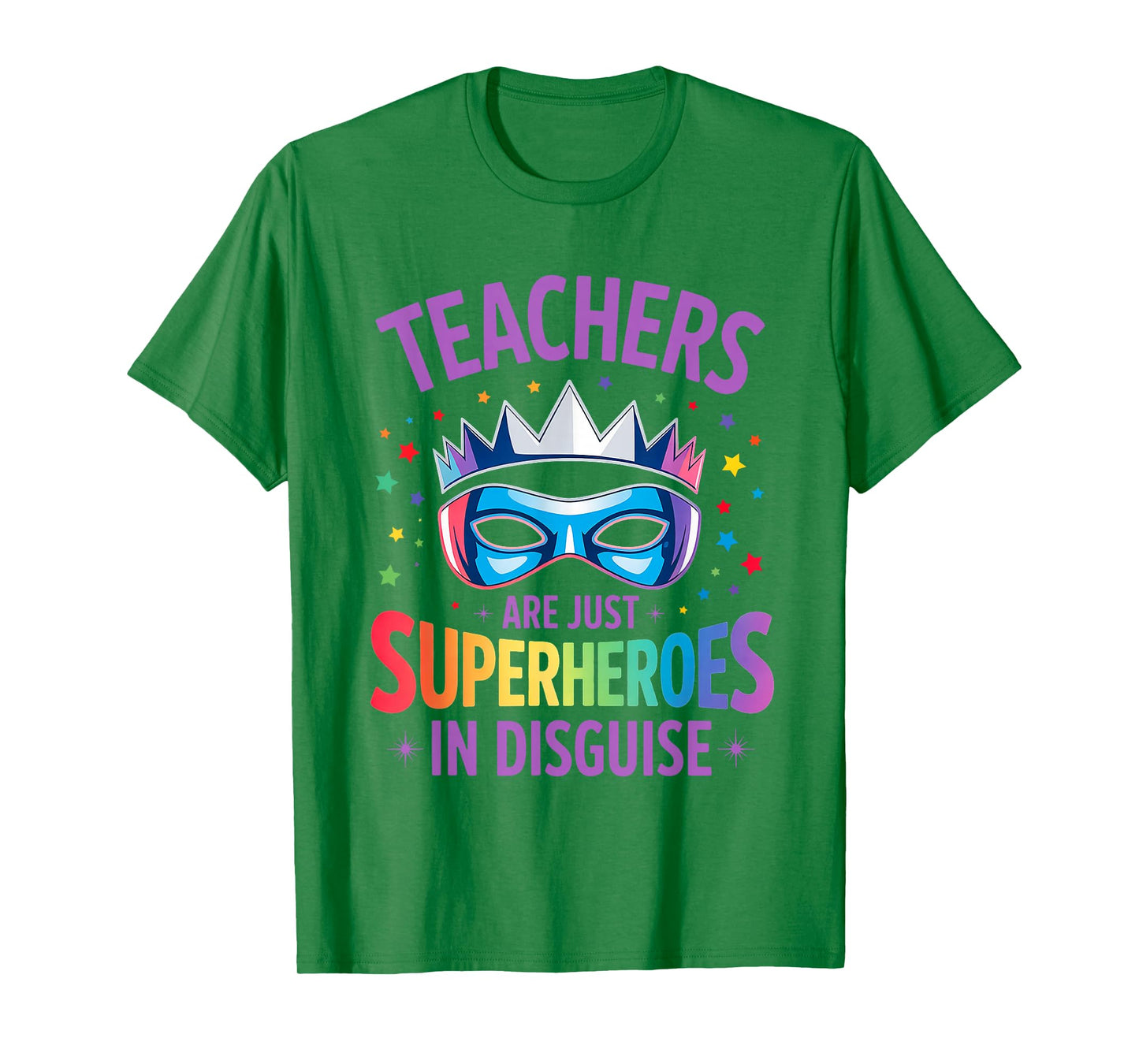 Teachers are Just Superheroes in Disguise Back to School T-Shirt