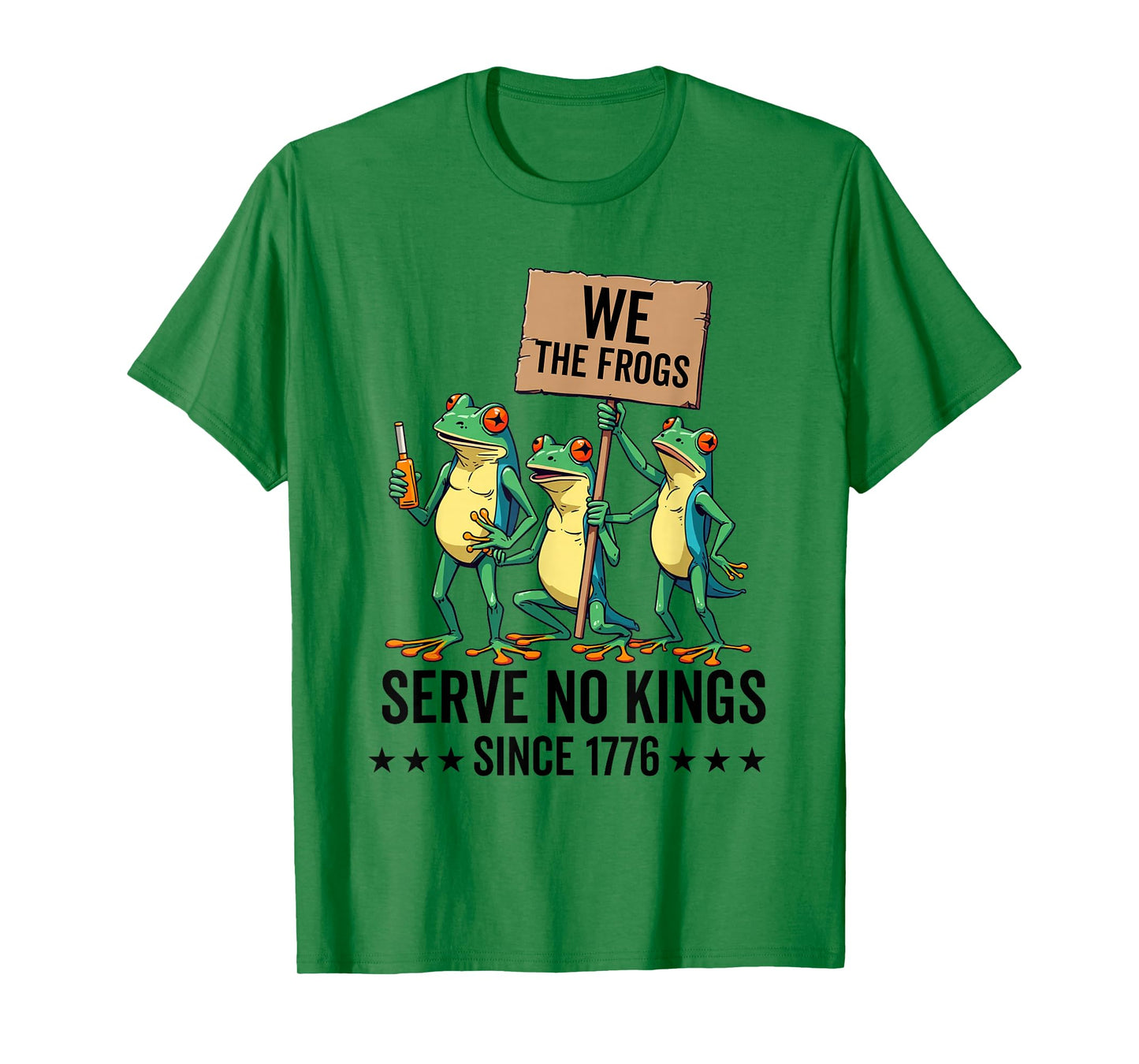 We The People Frogs Serve No Kings Since 1776 Democracy T-Shirt