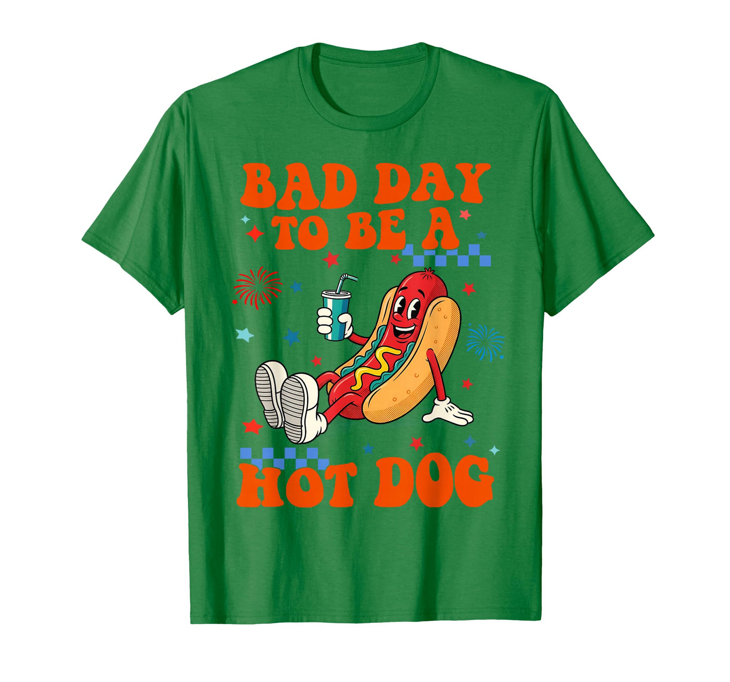 Its a Bad Day To Be a Hot Dog Funny Hot Dog 4th of July BBQ T-Shirt