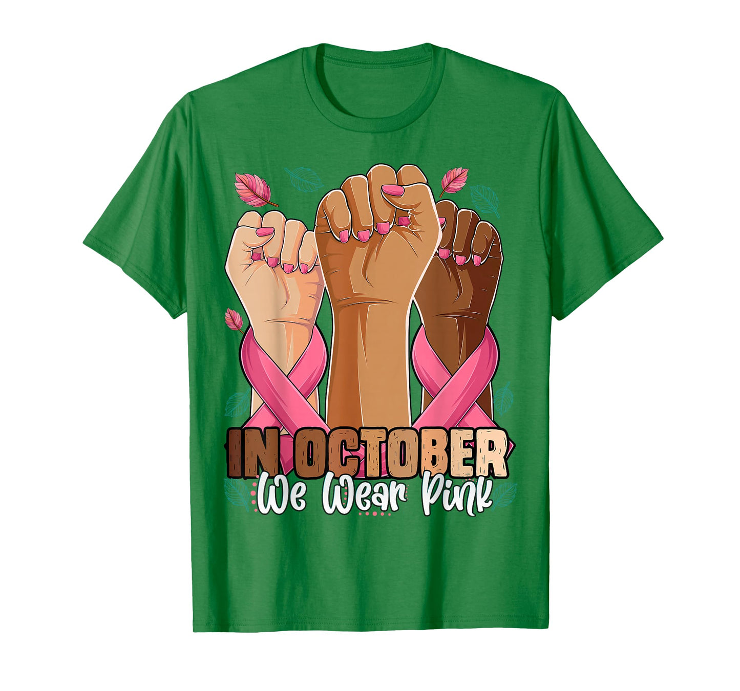 Breast Cancer Awareness Month in October We Wear Pink 2025 T-Shirt