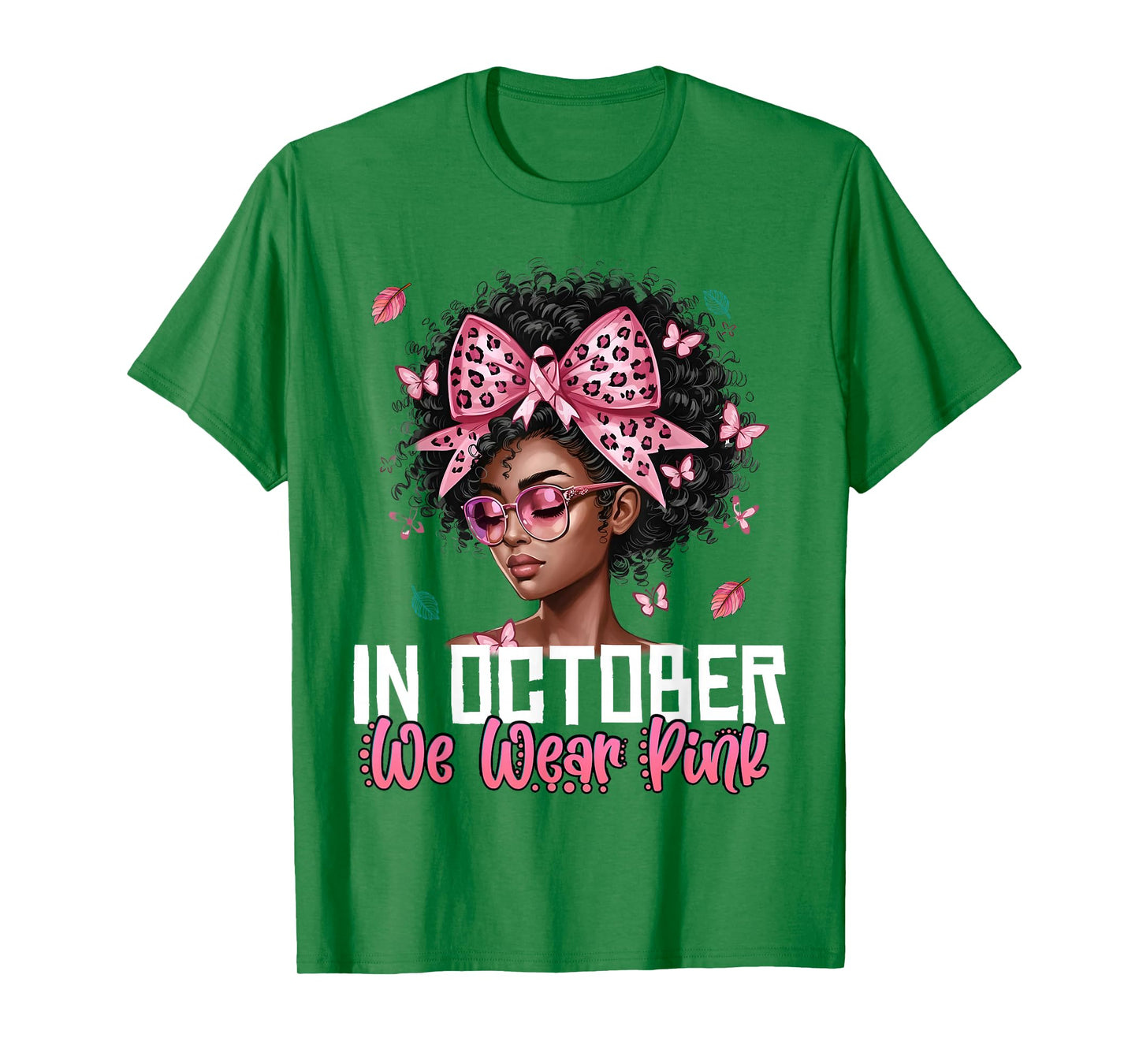 Black Women in October We Wear Pink Breast Cancer Awareness T-Shirt