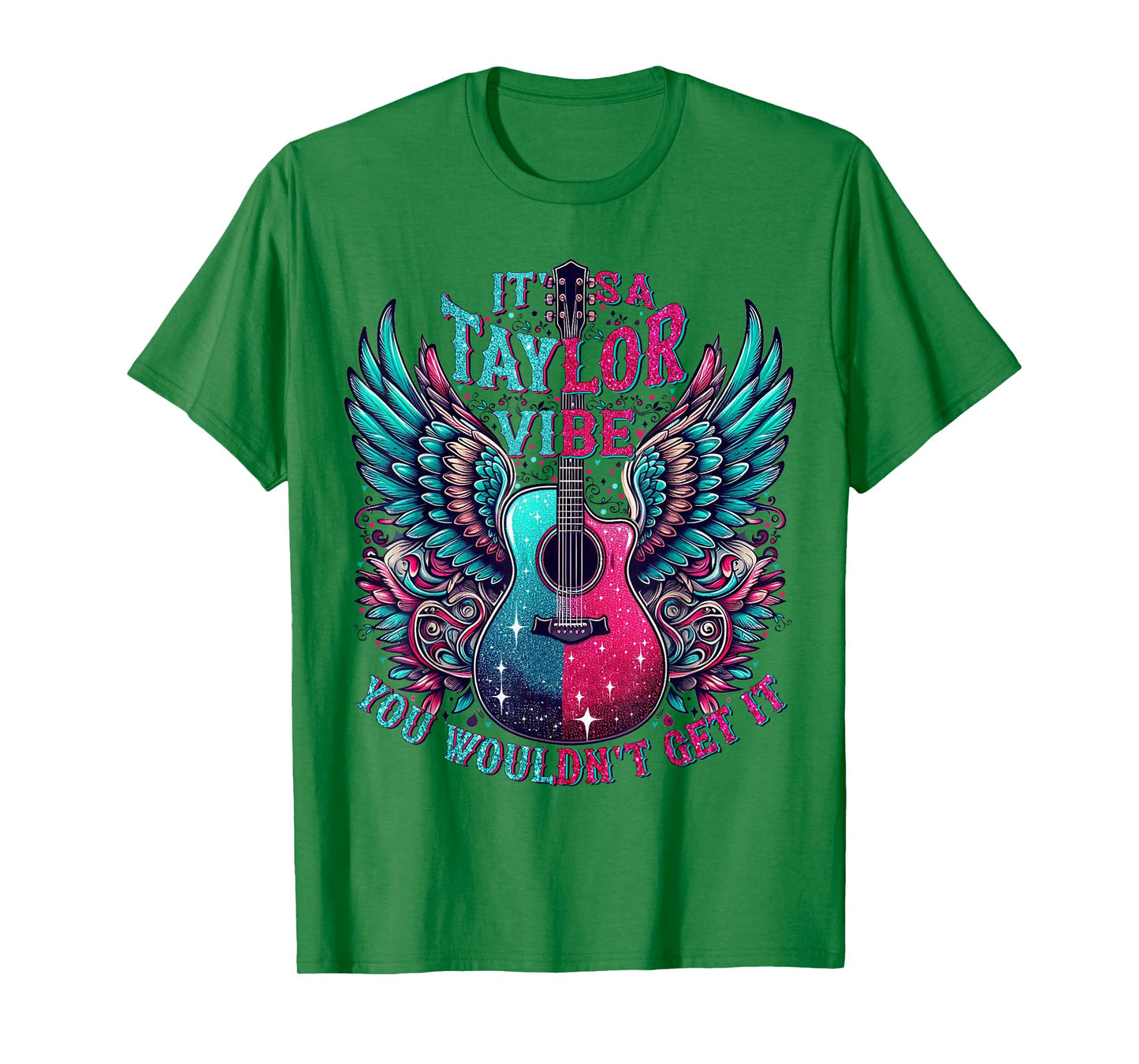It's A Taylor Vibe You Wouldn't Get It T-Shirt