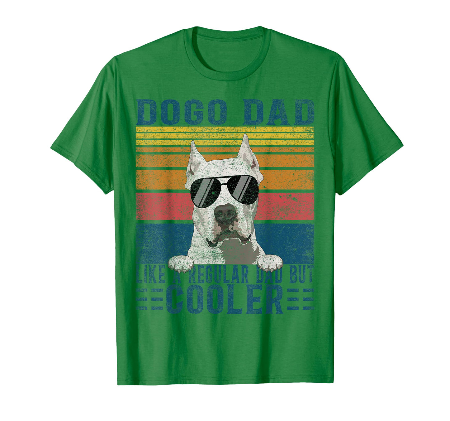 Argentine Dogo Like Regular Dad But Cooler Dogo Argentino T-Shirt