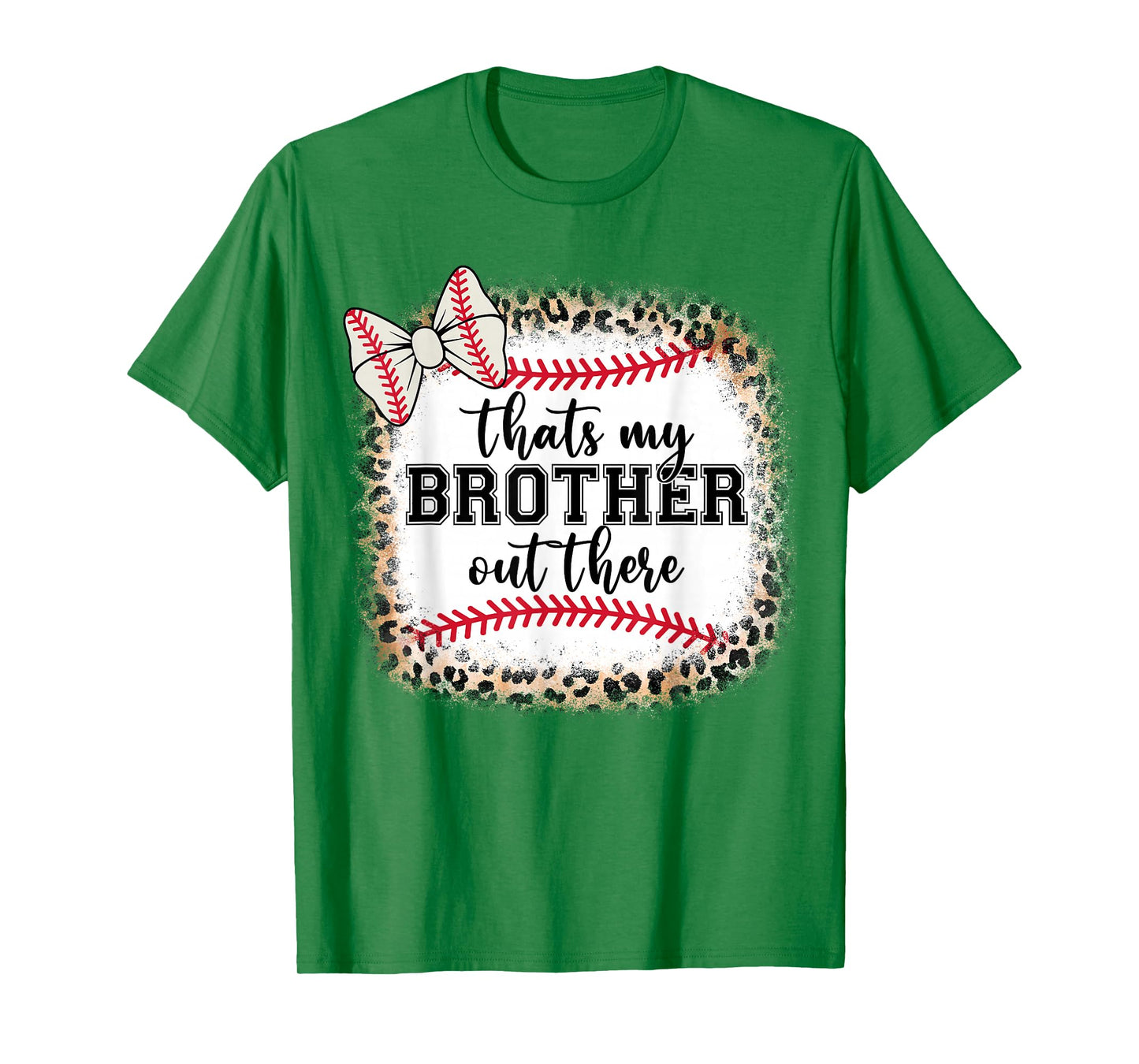 Cute Baseball Sister Thats My Brother Out There Mom Girl T-Shirt