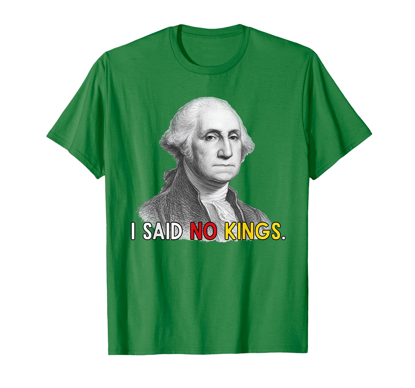 No Kings in America Resist I Said No Kings 1776 October 18 T-Shirt