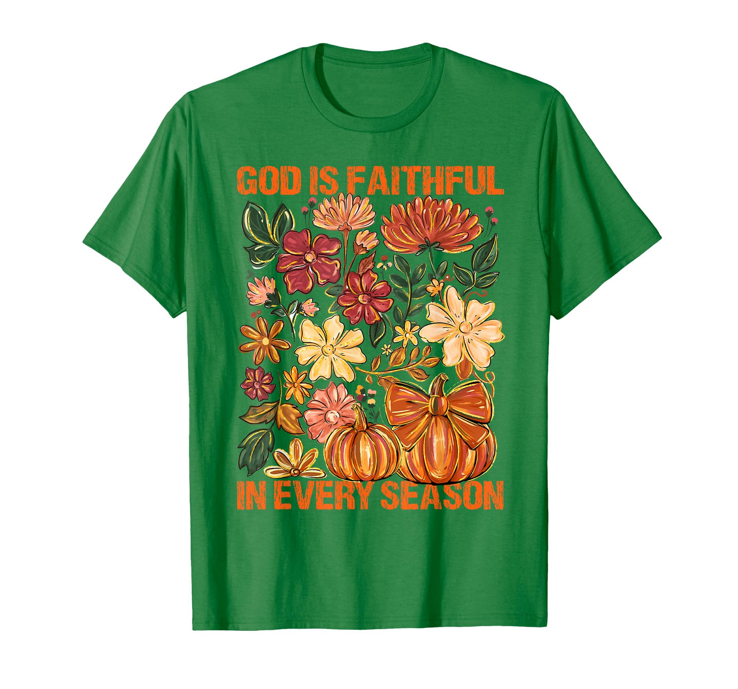 God is Faithful in Every Season Floral Fall Christian Quote T-Shirt
