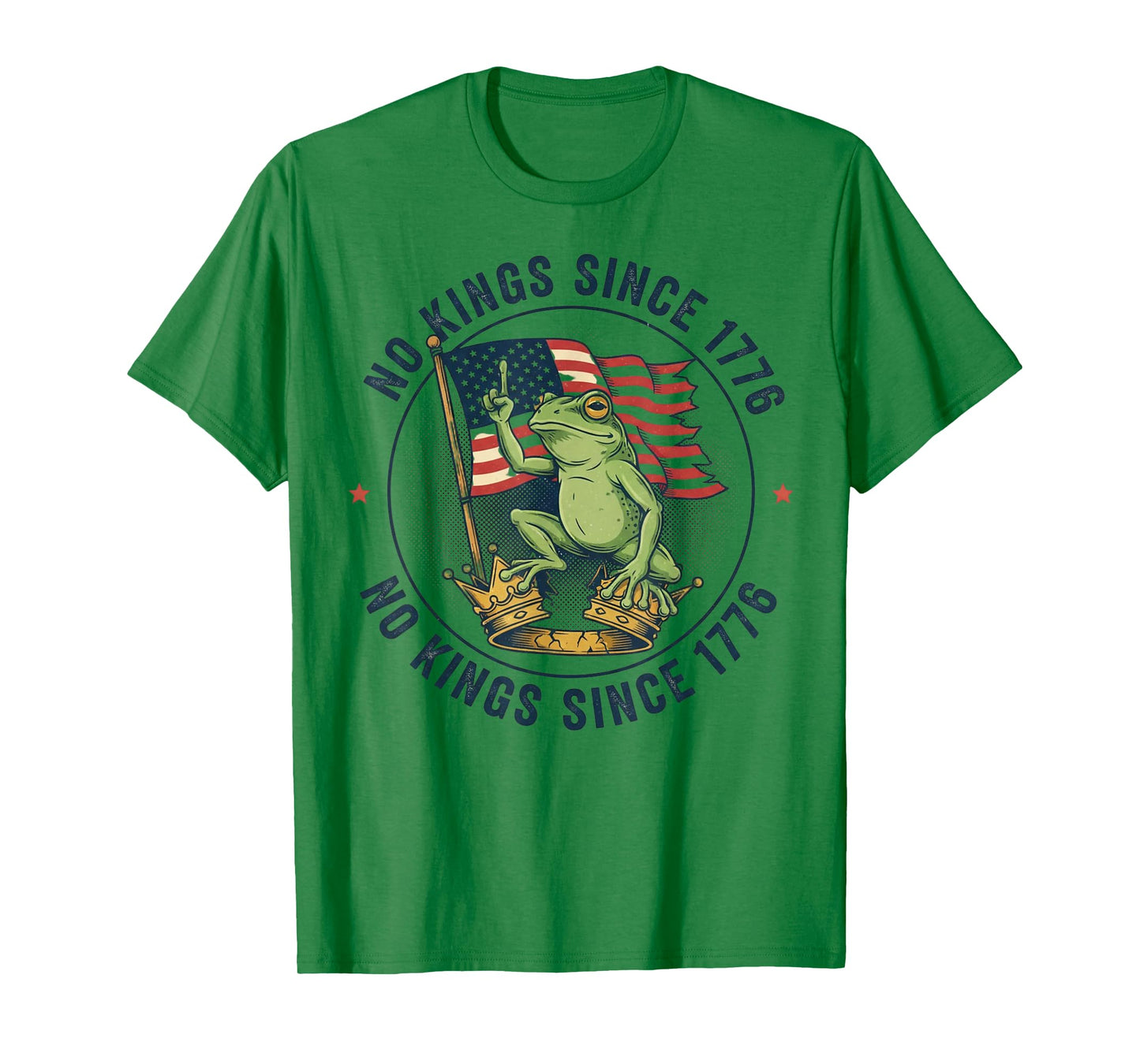 No Kings Since 1776 Frog Kicking Crown Tees for Men Women T-Shirt