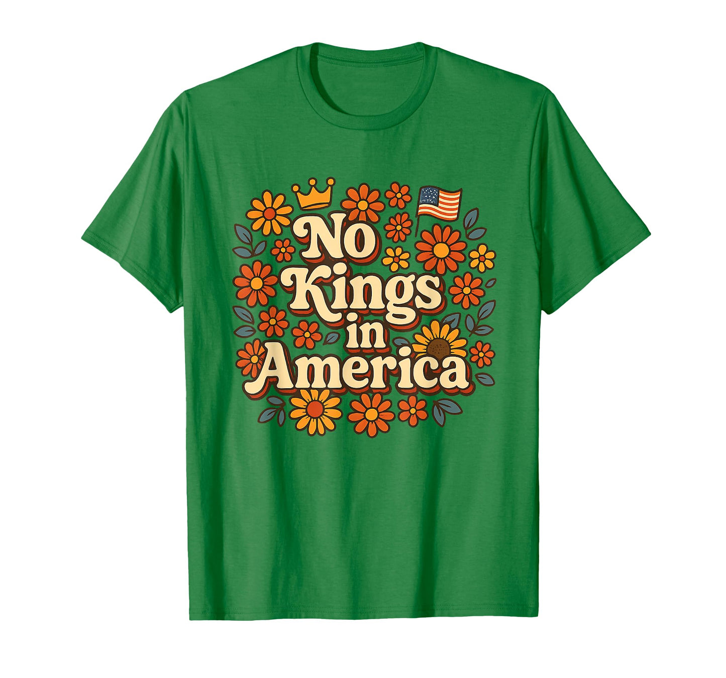No Kings in America Floral No Kings T-Shirt