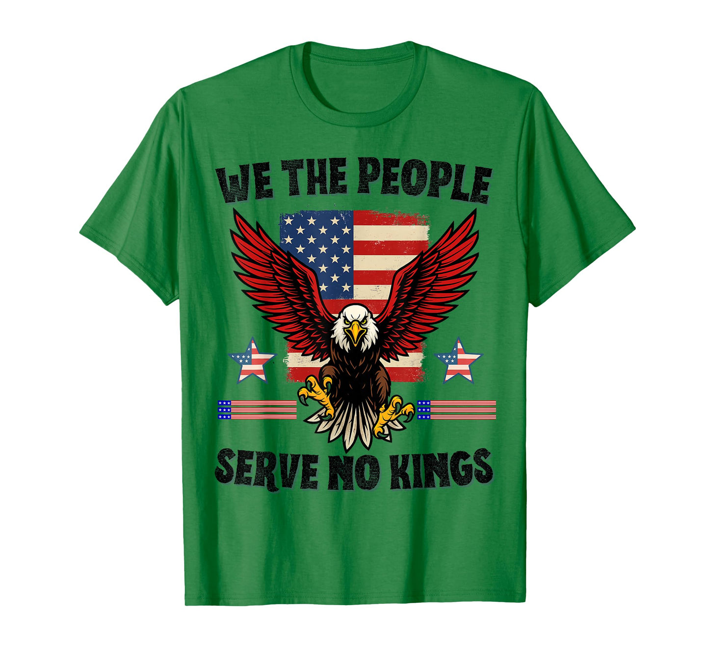 Serve No Kings Patriotic Freedom Anti Tyranny Liberty Quote T-Shirt