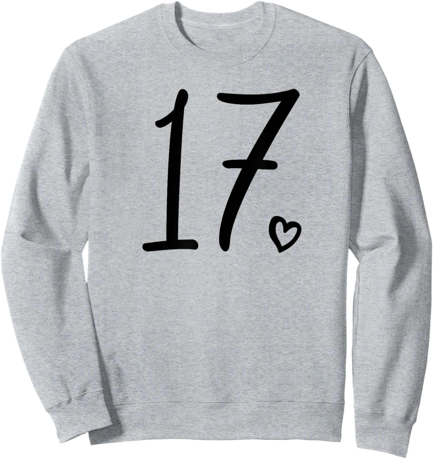 17th Birthday For Girls Seventeen Cute Number 17 Years Old Sweatshirt - Sweatshirt | Ash