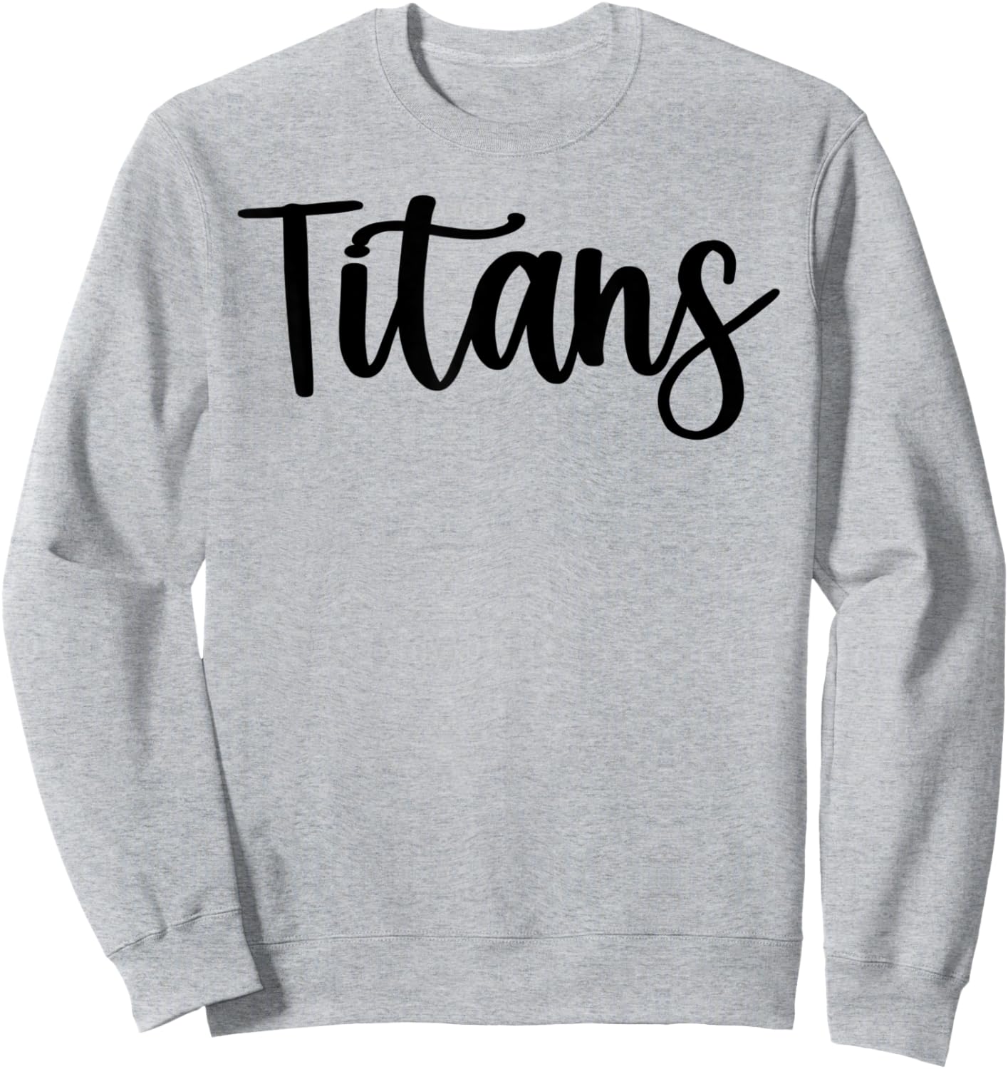 Titans School Spirit Team Mascot Game Night Sweatshirt - Sweatshirt | Ash