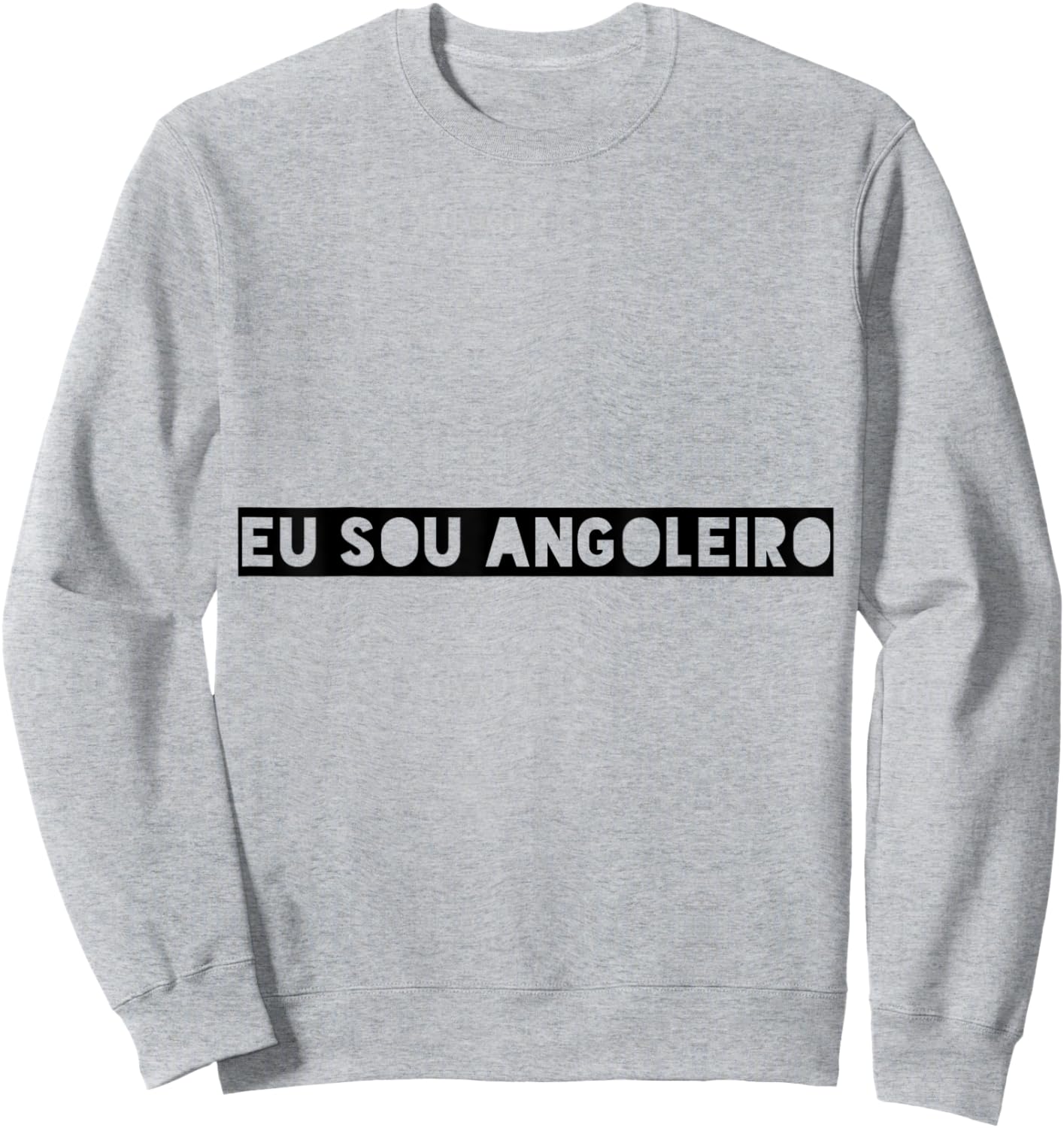 Eu Sou Angoleiro | Capoeirista Clothing | Capoeira Angola Sweatshirt - Sweatshirt | Ash