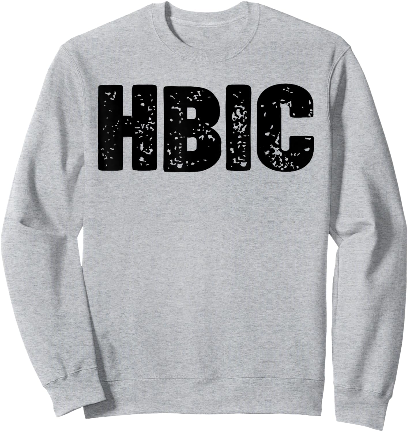 Hbic Sweatshirt - Sweatshirt | Ash