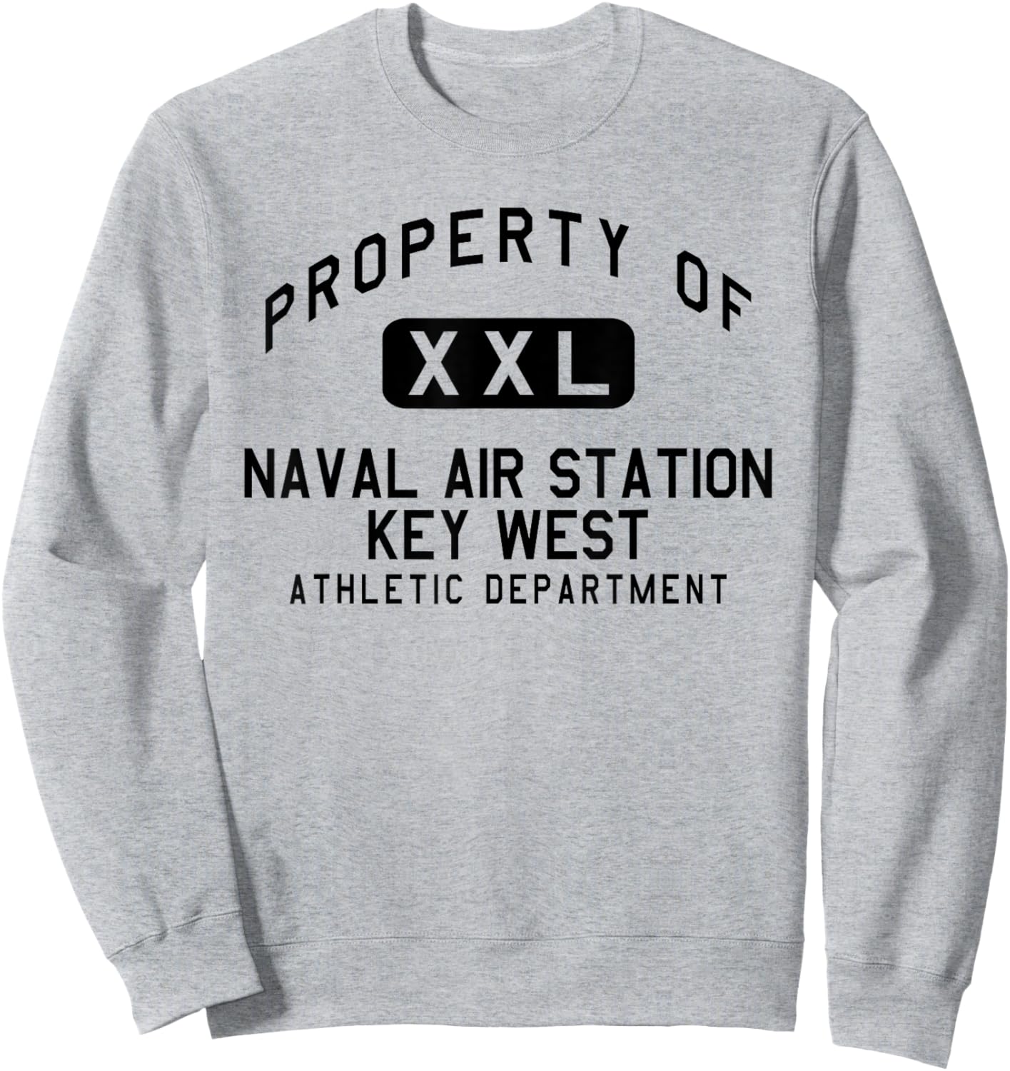 Property of Naval Air Station Key West Athletic Department Sweatshirt - Sweatshirt | Ash