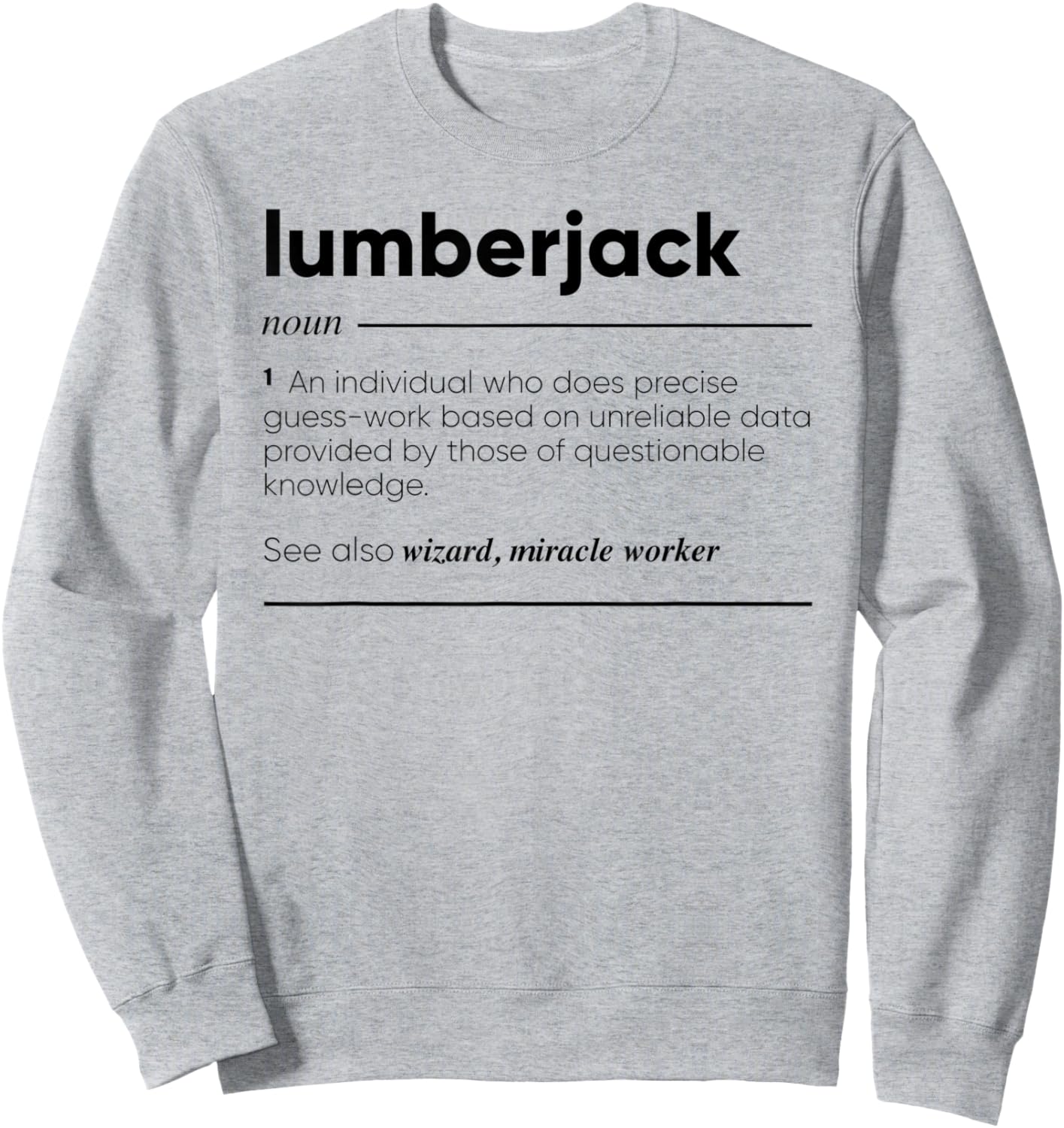 Lumberjack Funny Definition Sweatshirt - Sweatshirt | Ash