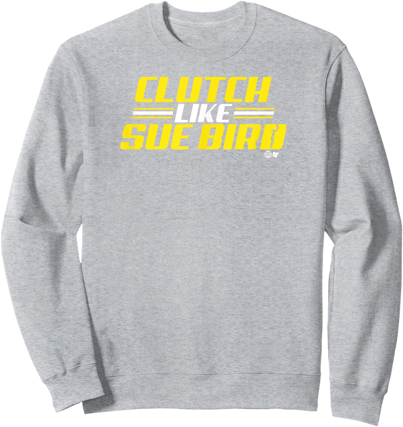 Sue Bird - Clutch Like Sue Bird - Seattle Basketball Sweatshirt - Sweatshirt | Ash