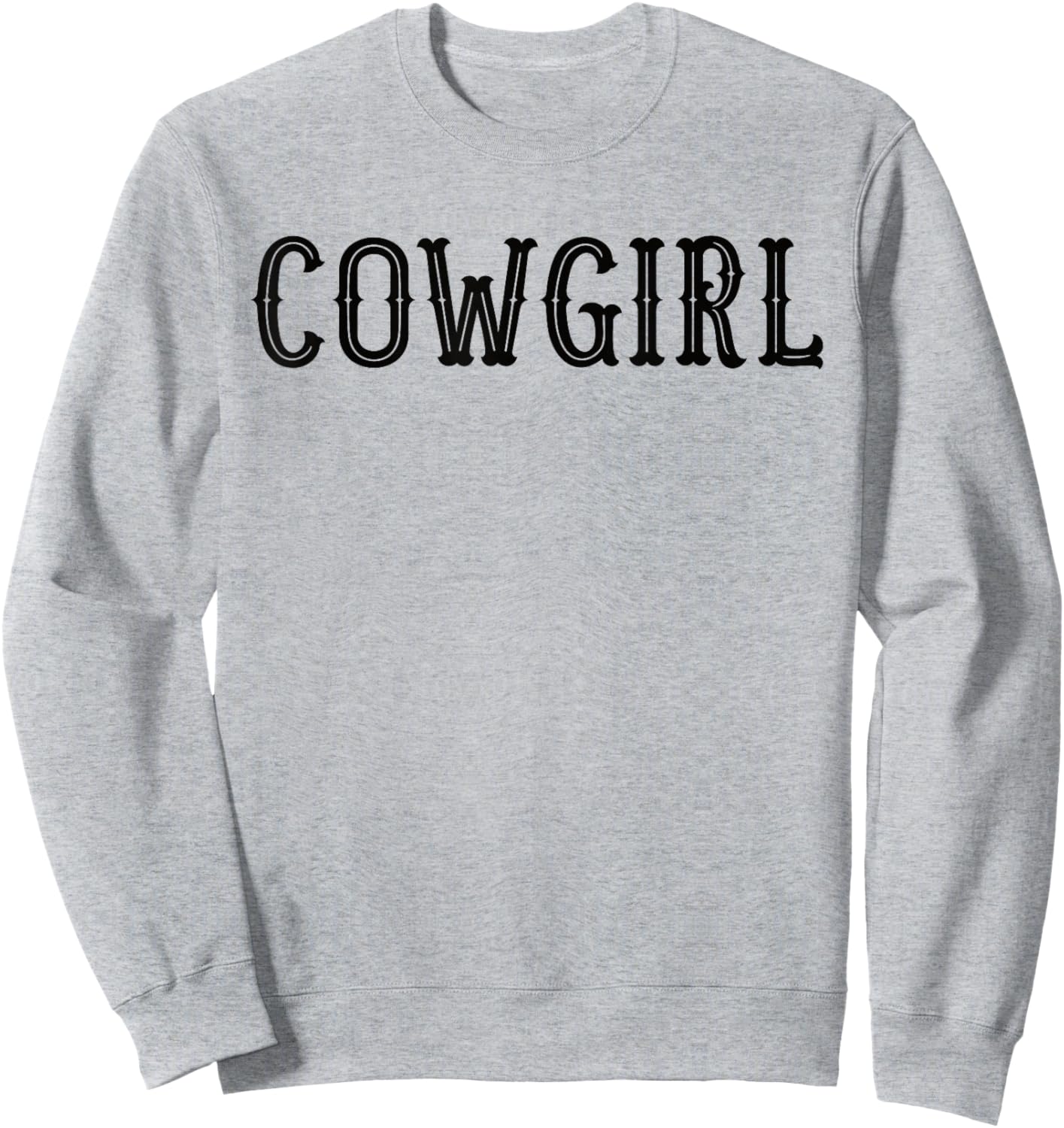 Design that says cowgirl on it Sweatshirt - Sweatshirt | Ash