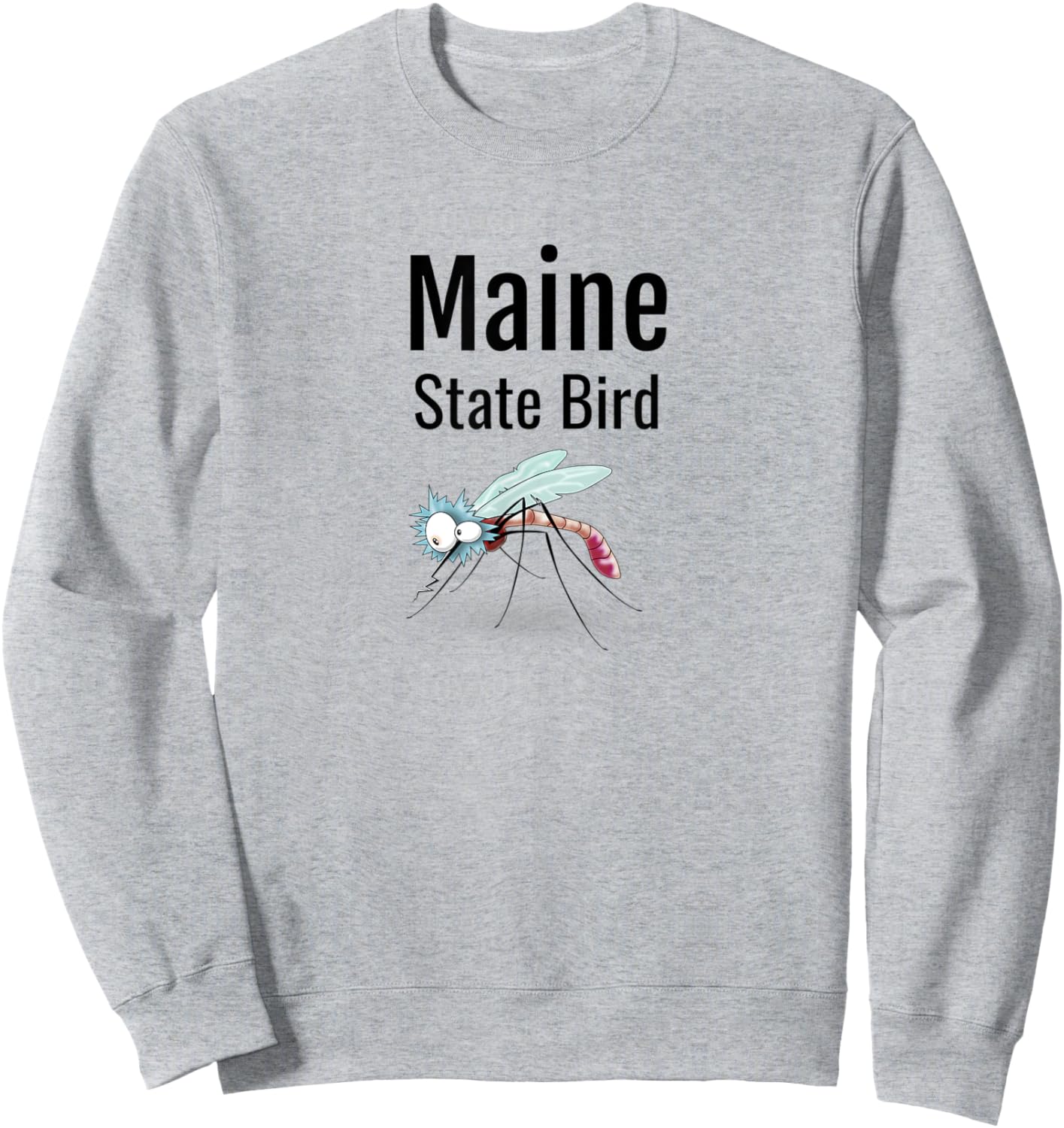 Maine State Bird Funny Mosquito Sweatshirt - Sweatshirt | Ash