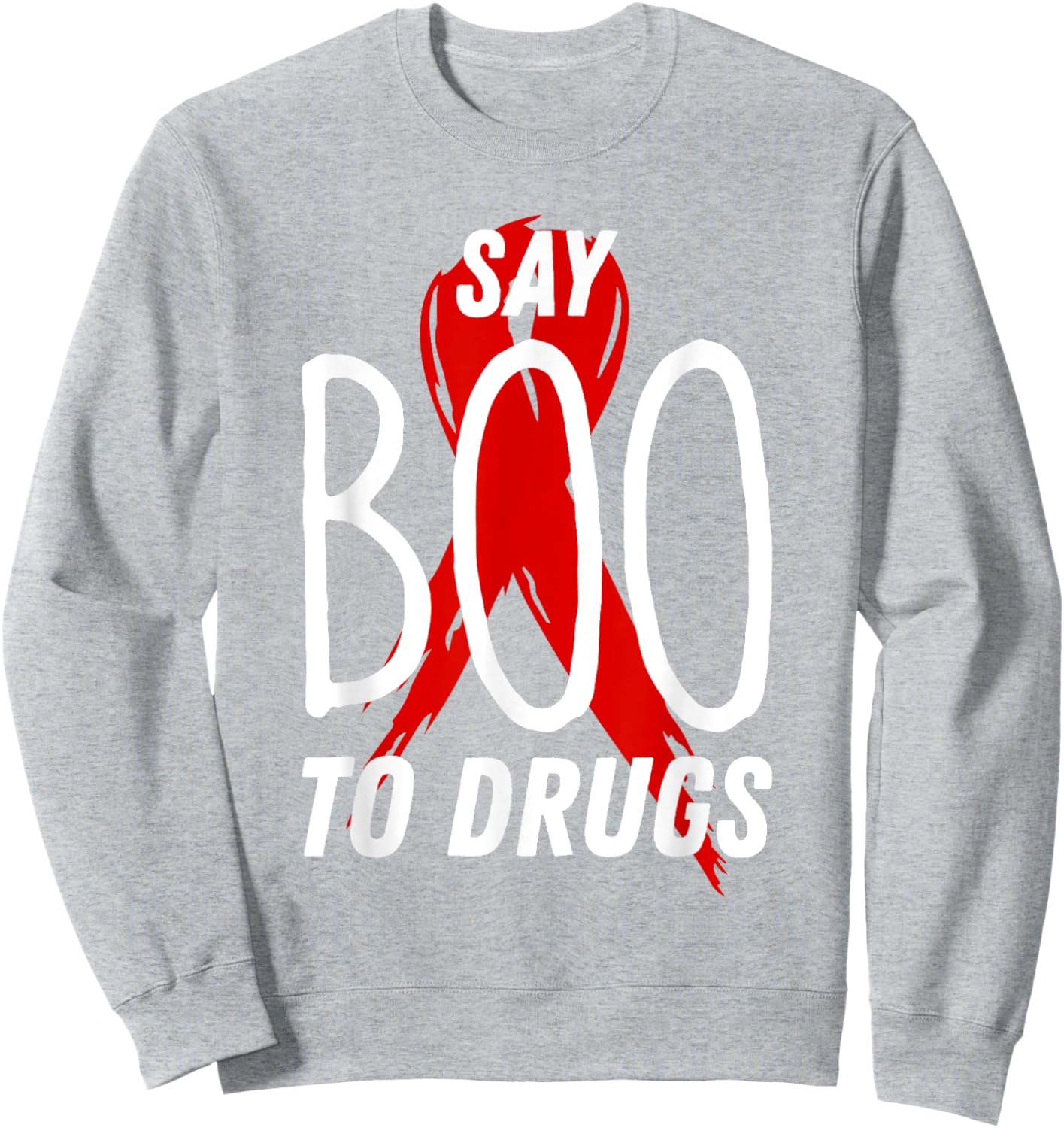 Red Ribbon Week Say BOO To Say Yes To Halloween Sweatshirt - Sweatshirt | Ash