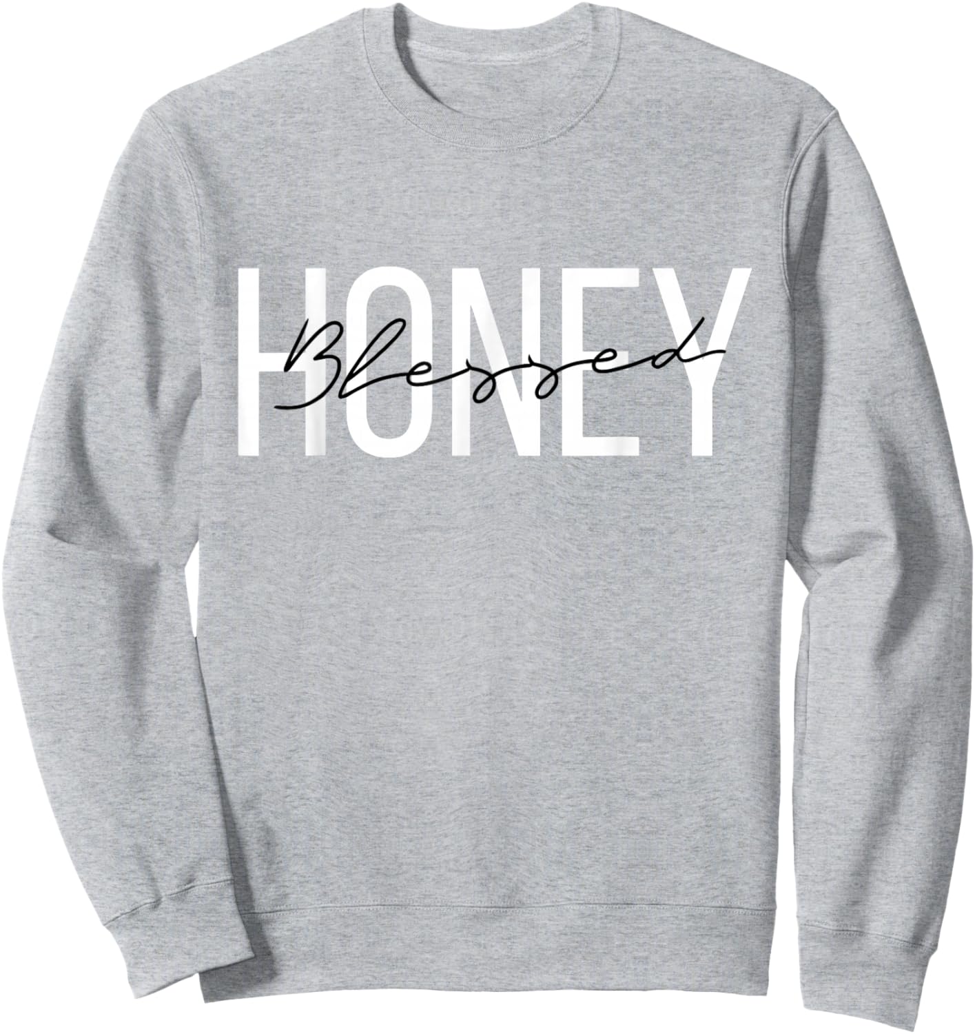 Blessed Honey Grandma Honey Grandmother Sweatshirt - Sweatshirt | Ash