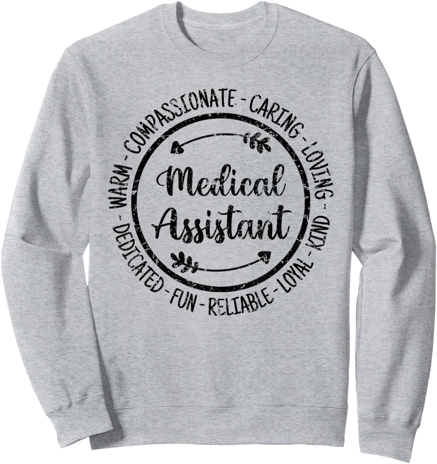 Medical Assistant Health Care Worker Vintage Distressed Sweatshirt - Sweatshirt | Ash