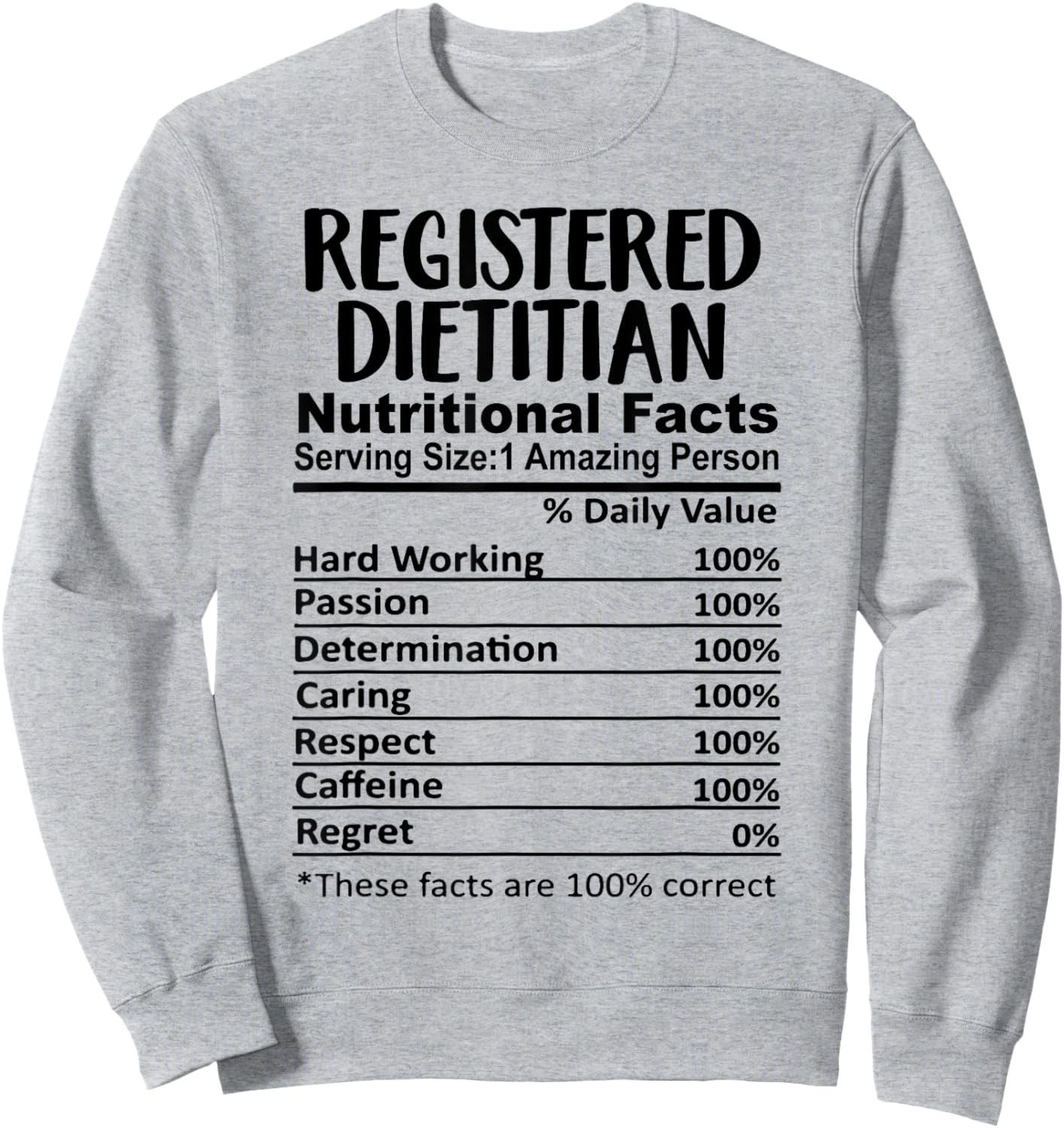 Registered Dietitian Nutrition Facts Funny Sweatshirt - Sweatshirt | Ash