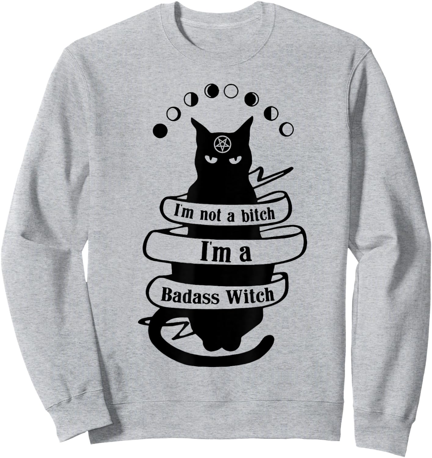 Cat I'm Not A Bitch I'm A Badass Witch Men Women Sweatshirt - Sweatshirt | Ash