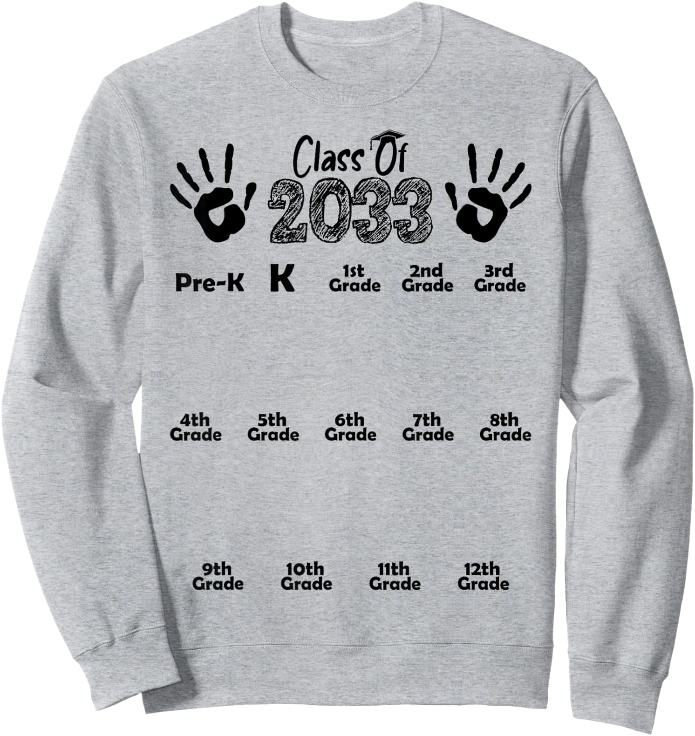 Class of 2033 Grow With Me Shirt Handprint Pre-K 12th Grade Sweatshirt - Sweatshirt | Ash