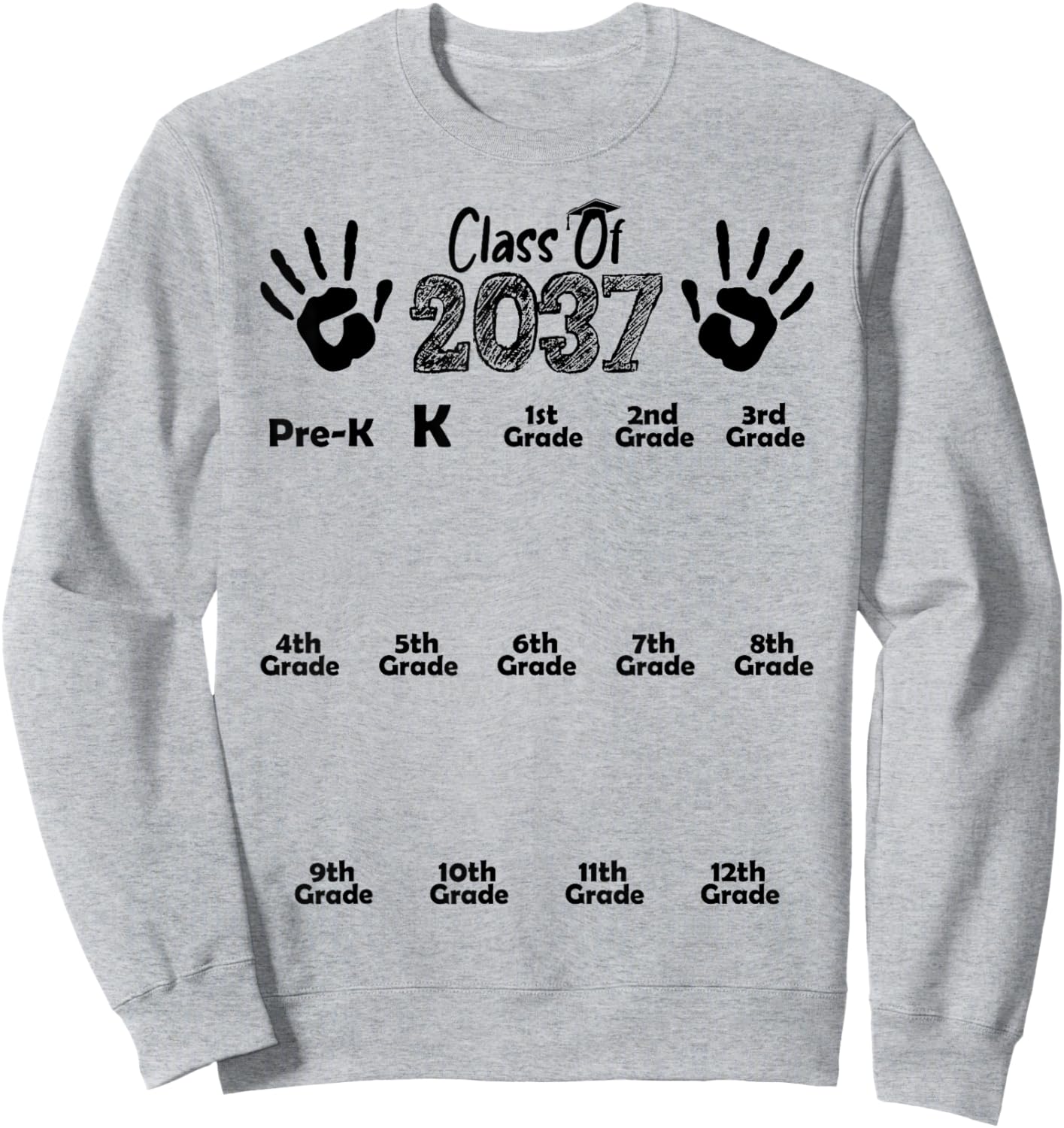 Class of 2037 Grow With Me Shirt Handprint Pre-K 12th Grade Sweatshirt - Sweatshirt | Ash