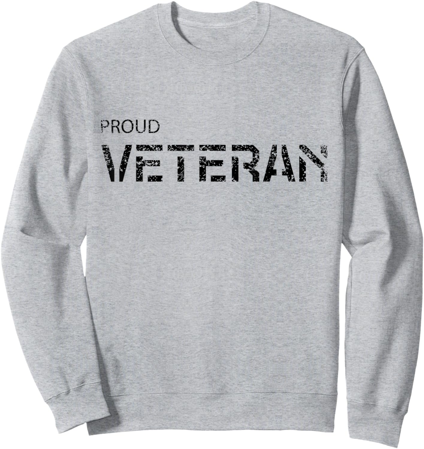 Veterans Veteran War Military Army Gift Sweatshirt - Sweatshirt | Ash