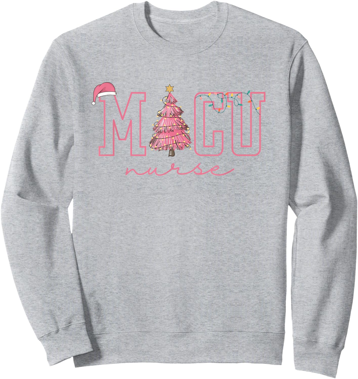 MICU Nurse Pink Christmas Medical Intensive Care Unit Xmas Sweatshirt - Sweatshirt | Ash
