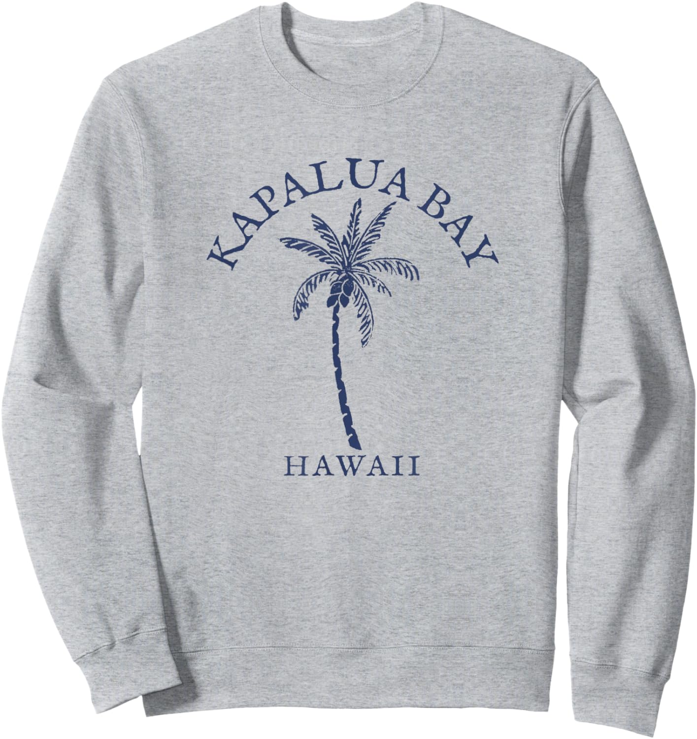 Kapalua Bay Hawaii Beach Tropical Palm Tree Sweatshirt - Sweatshirt | Ash