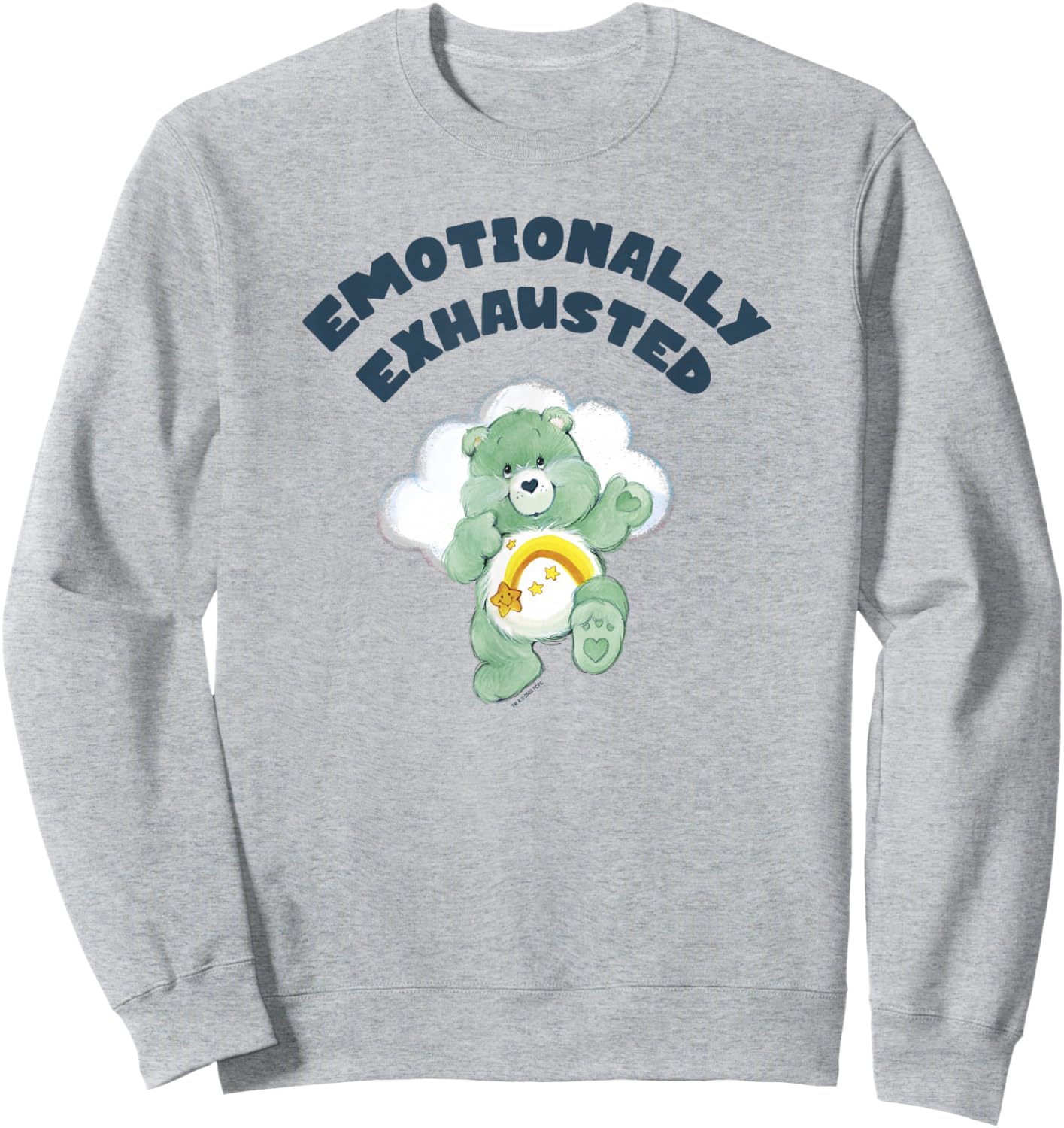Care Bears Wish Bear Emotionally Exhausted Cloudy Poster Sweatshirt - Sweatshirt | Ash