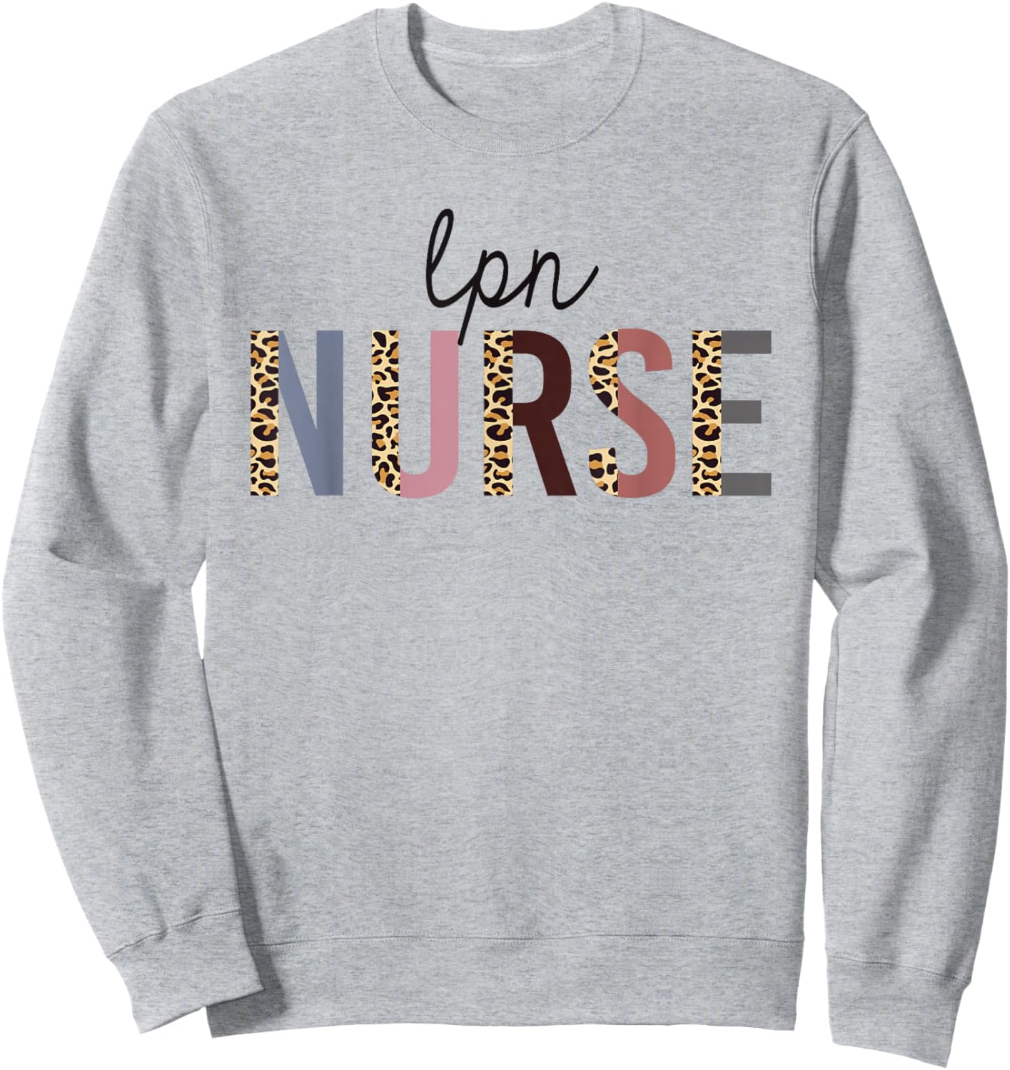LPN Nurse Leopard Print Licensed Practical Nursing Women Sweatshirt - Sweatshirt | Ash