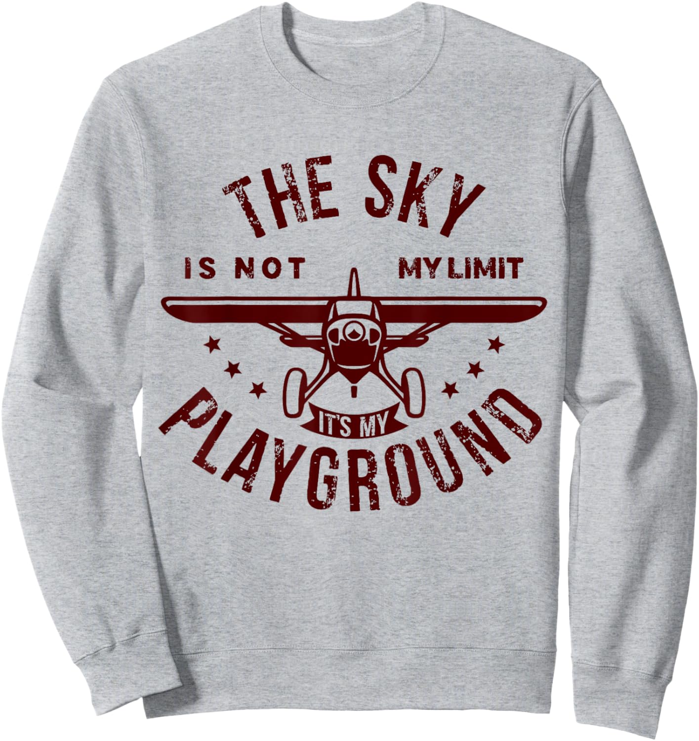 The Sky Is Not My Limit It's My Playground, Adult Pilot Sweatshirt - Sweatshirt | Ash