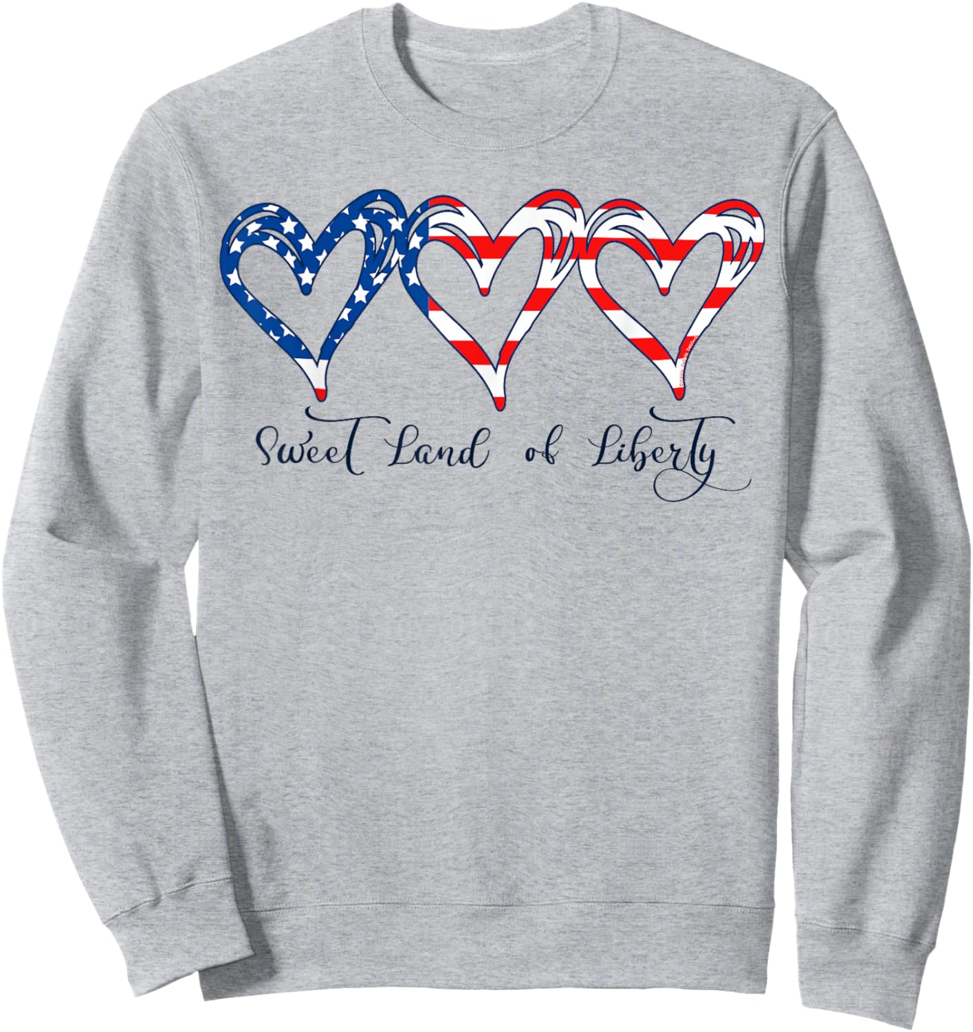 USA Flag Patriotic Hearts 4th of July Sweet Land of Liberty Sweatshirt - Sweatshirt | Ash